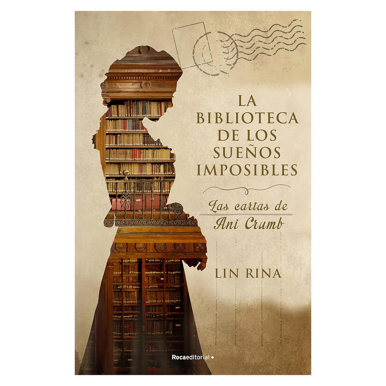La biblioteca de los sueños imposibles - Ani Crumb - Kindle