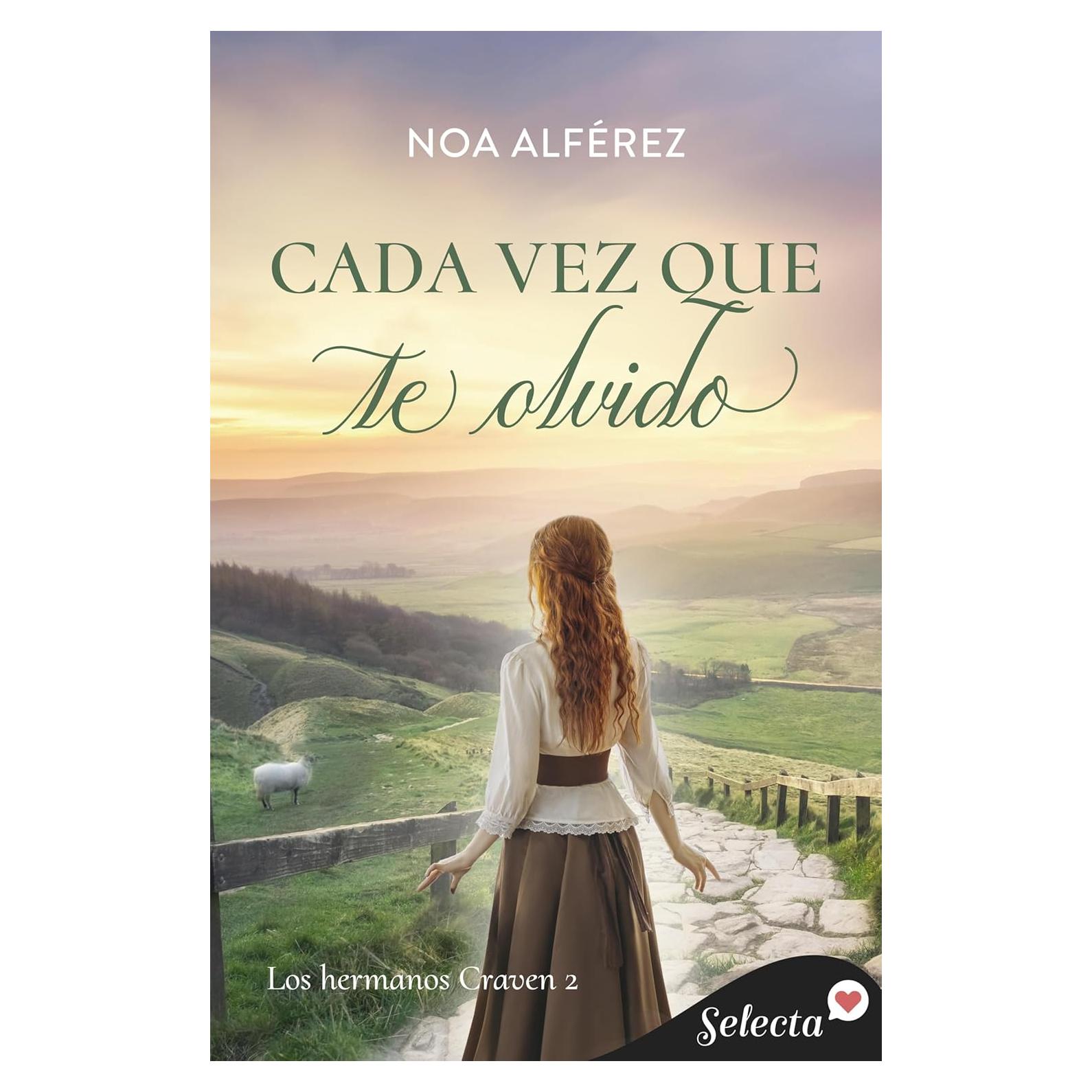 Cada vez que te olvido (Hermanos Craven 2) (Spanish Edition)