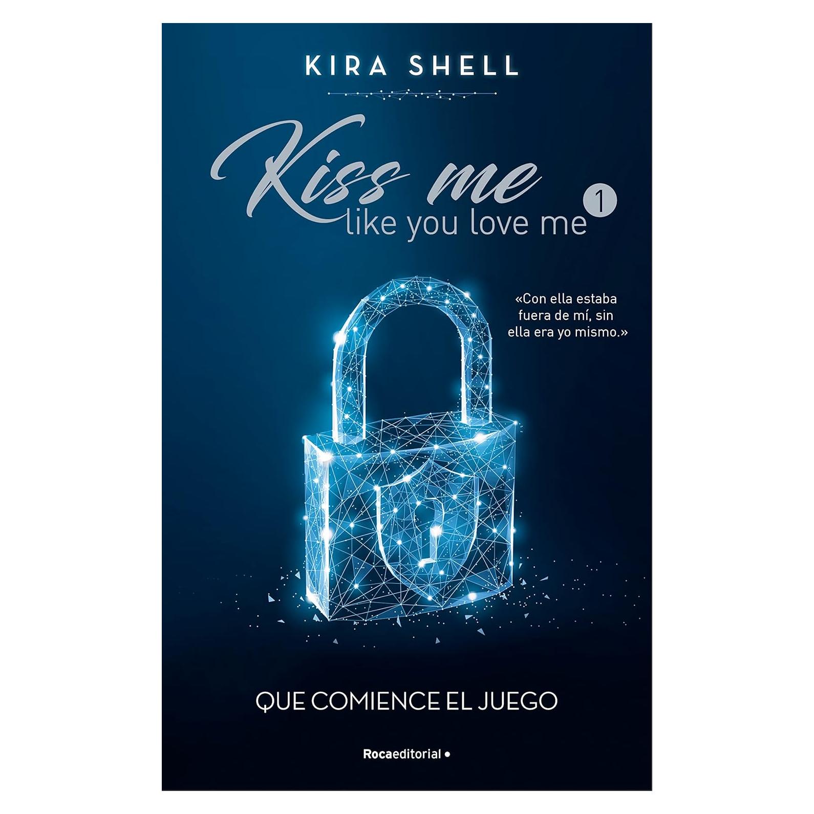 Que comience el juego - Bésame como si me amaras 1