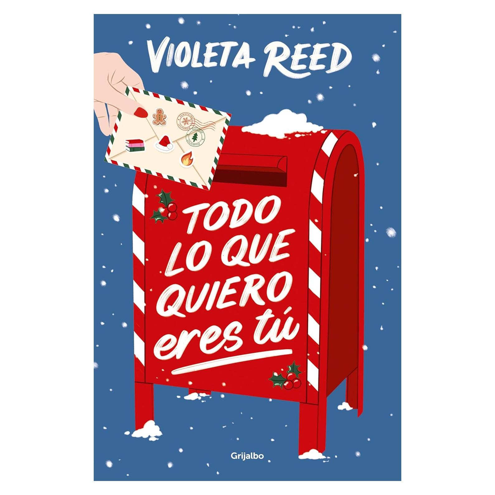 Todo lo que quiero eres tú - Violeta Reed - Novela Romántica