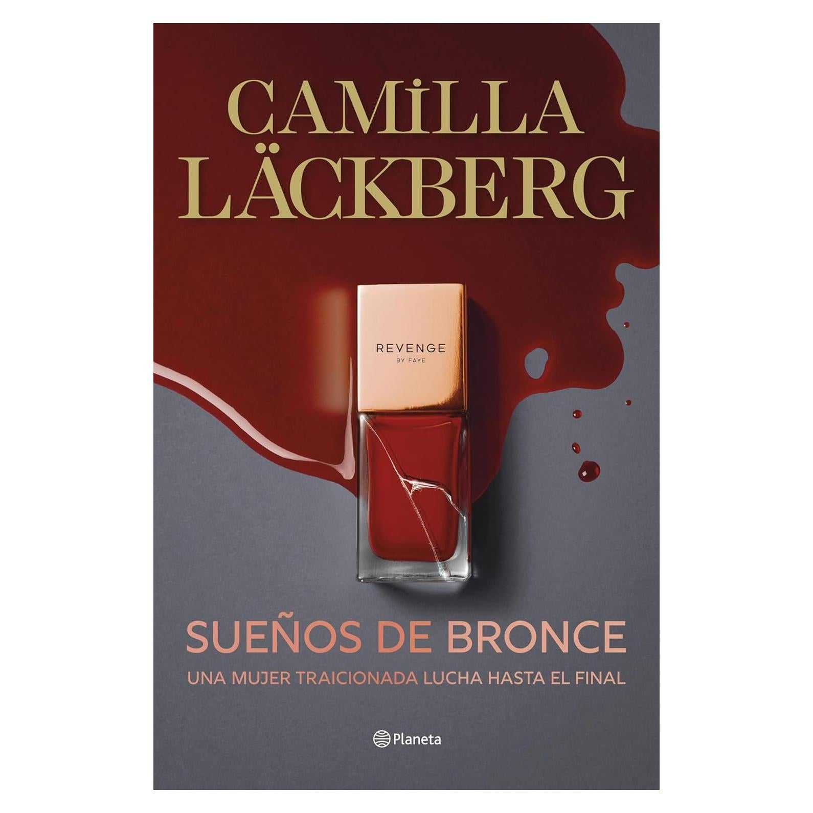 Sueños de bronce - Camilla Läckberg - Novela negra 348 p