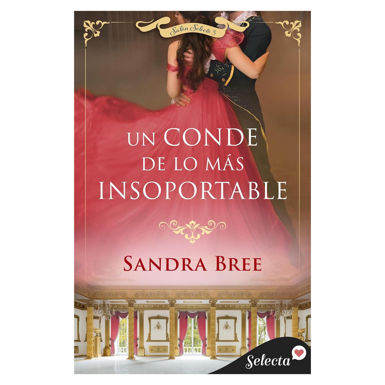Un conde de lo más insoportable (Salón Selecto 3) (Spanish Edition)