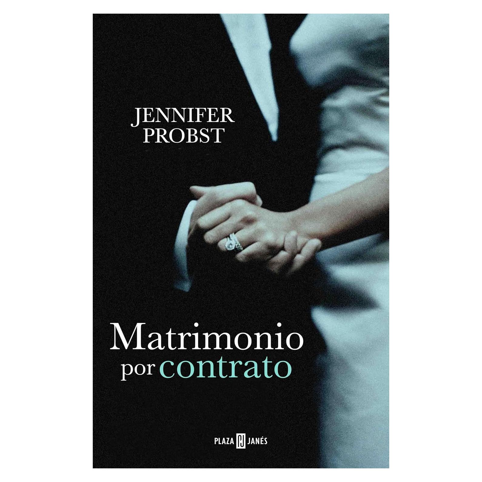 Matrimonio por contrato - Jennifer Probst - Novela romántica