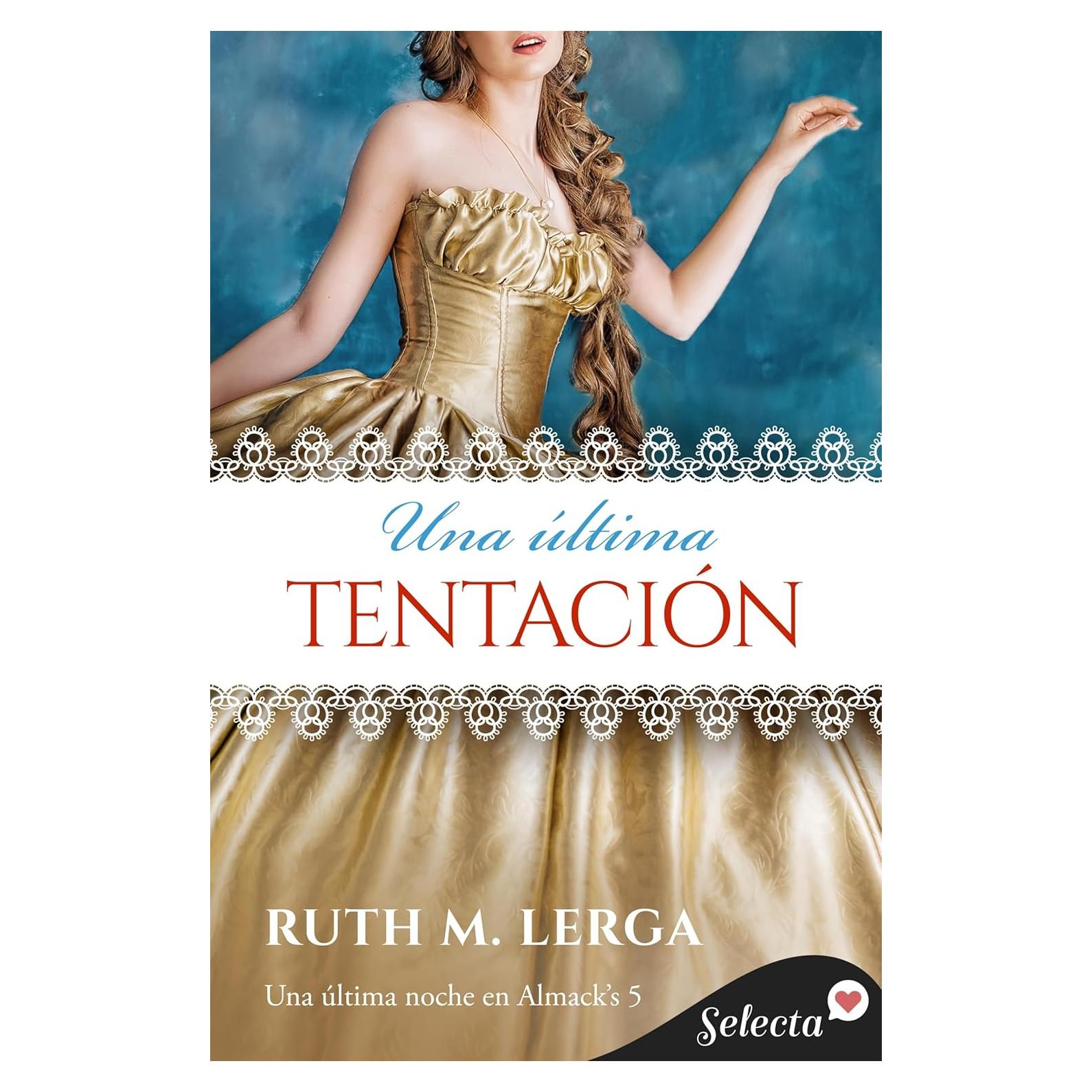 Una última tentación (Una última noche en Almack's 5) (Spanish Edition)