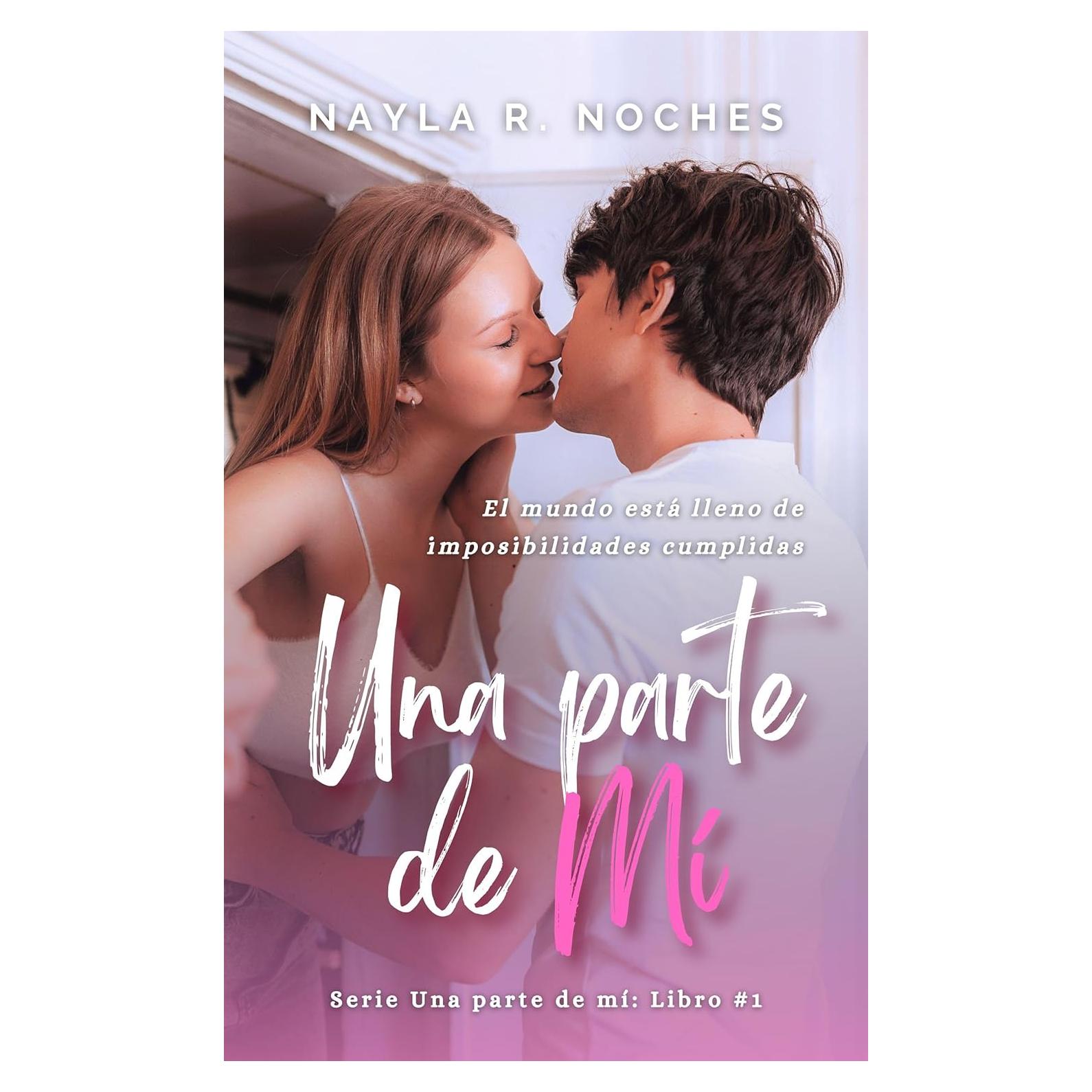 Una Parte de Mí: Novela Romance Juvenil en Español