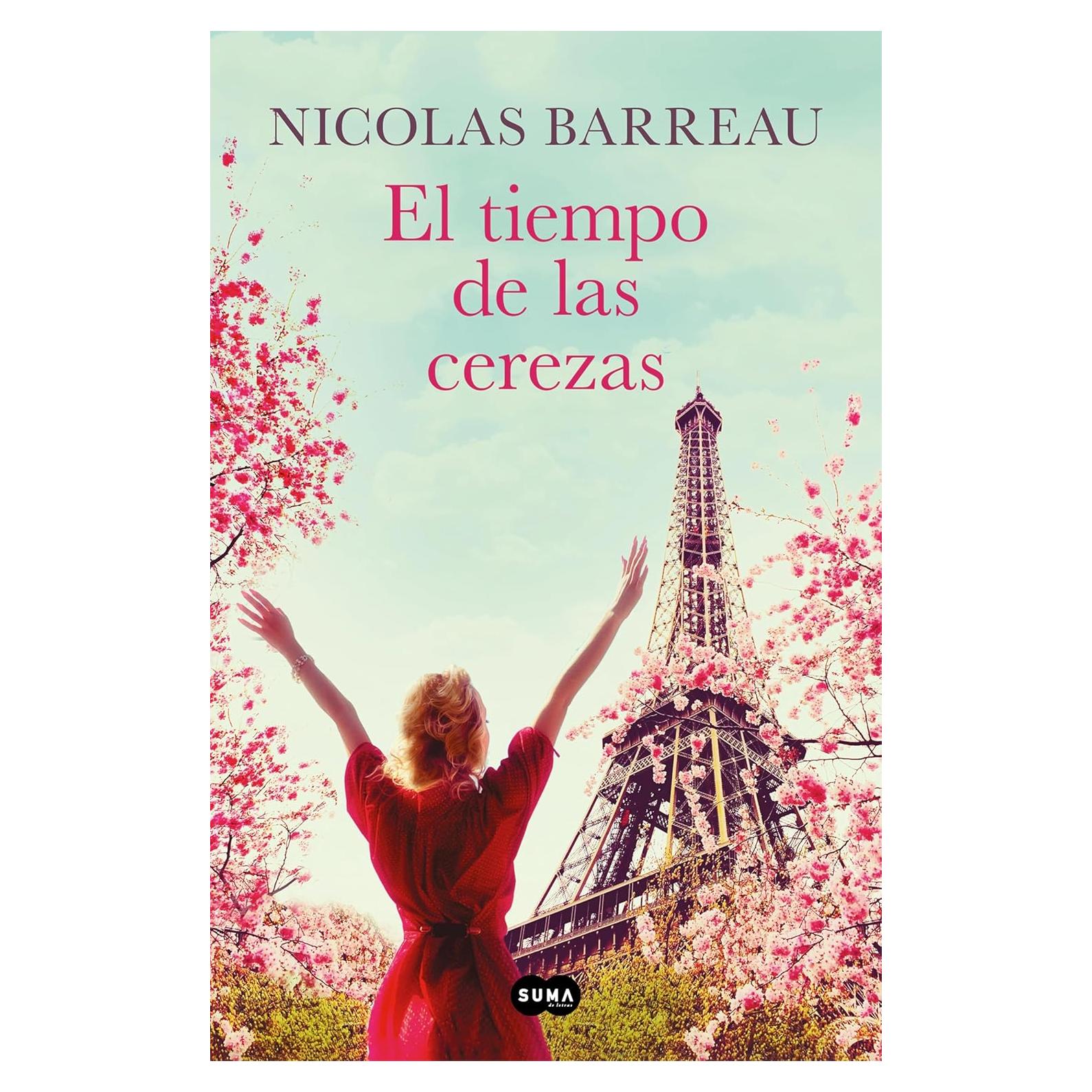 El tiempo de las cerezas - Nicolas Barreau - Novela romántica