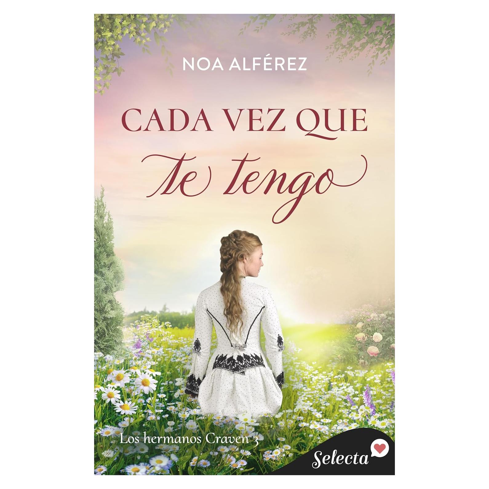 Cada vez que te tengo (Hermanos Craven 3) (Spanish Edition)
