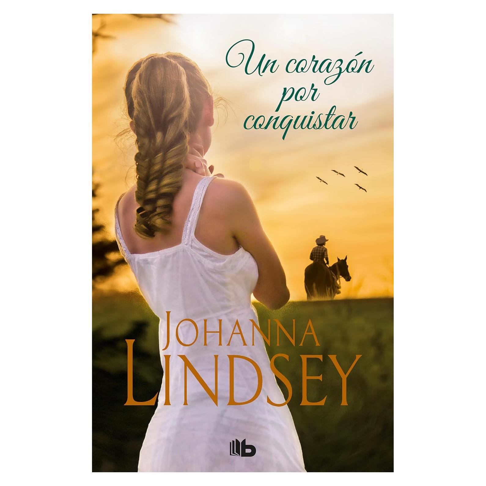 Un Corazón por Conquistar - Johanna Lindsey - Romance Oeste