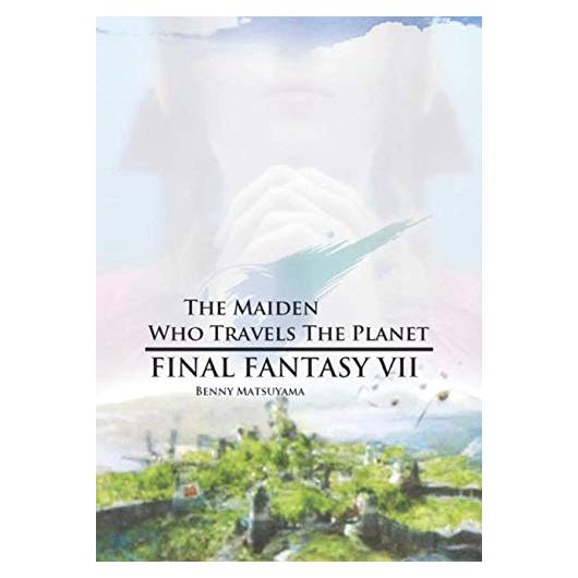 The Maiden Who Travels The Planet: Final Fantasy VII (COMPILATION FINAL FANTASY) (Spanish Edition)