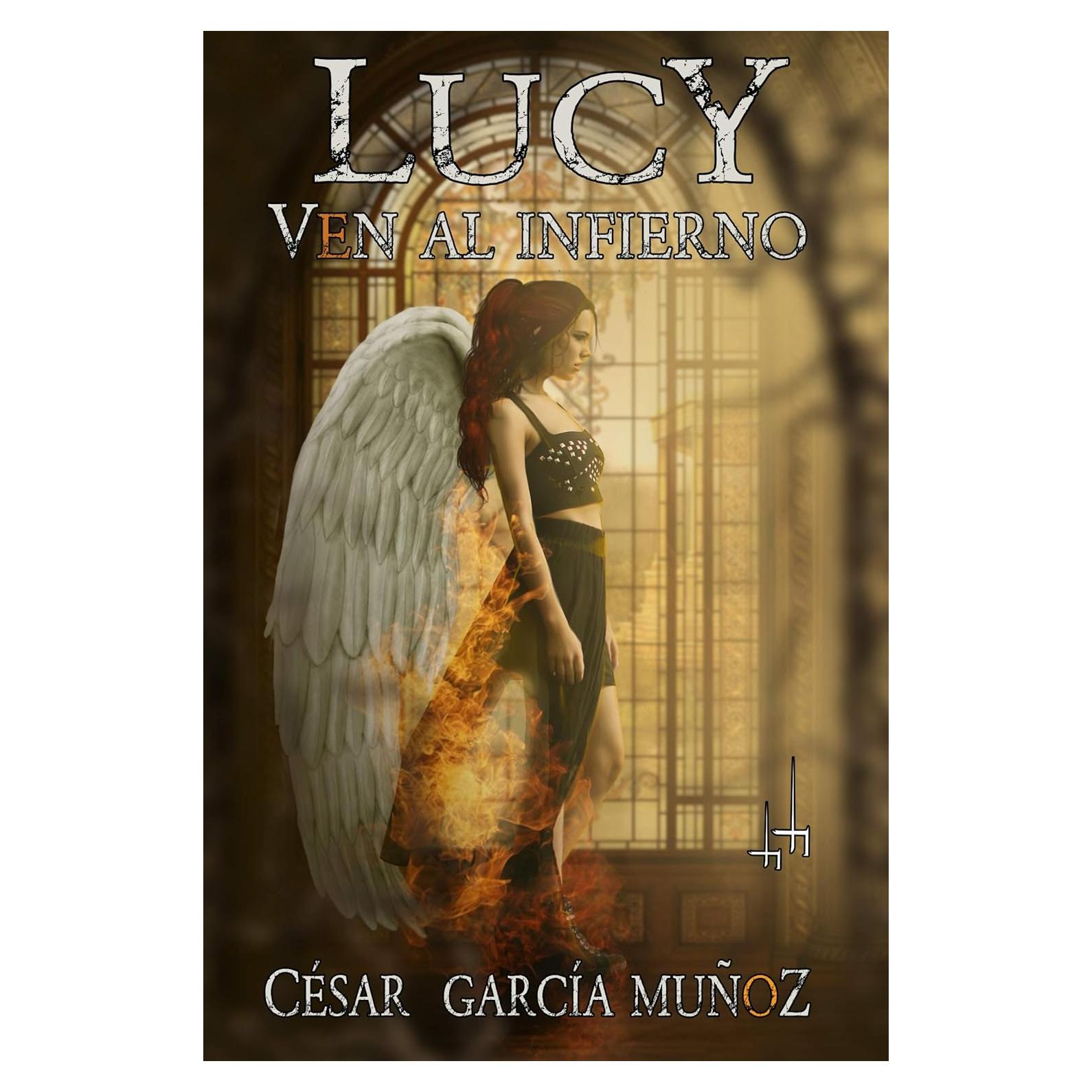 Lucy: Ven al Infierno - Novela de Fantasía y Misterio