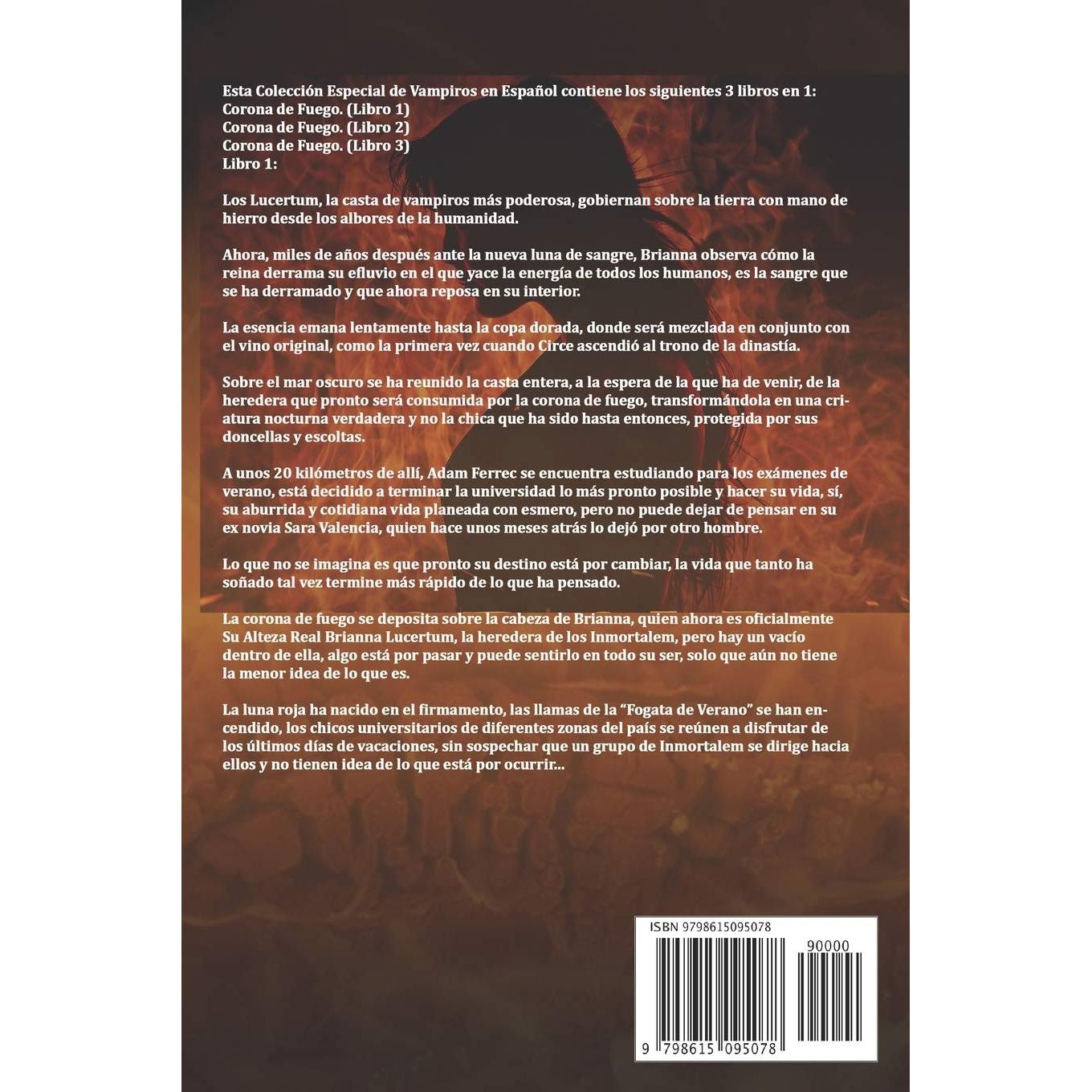 Corona de Fuego (Oferta Especial 3 Libros En 1) Colección Especial De Vampiros En Español: Libros de Novelas de Vampiros. Las mejores historias de ... y Fantasía Paranormal (Spanish Edition)