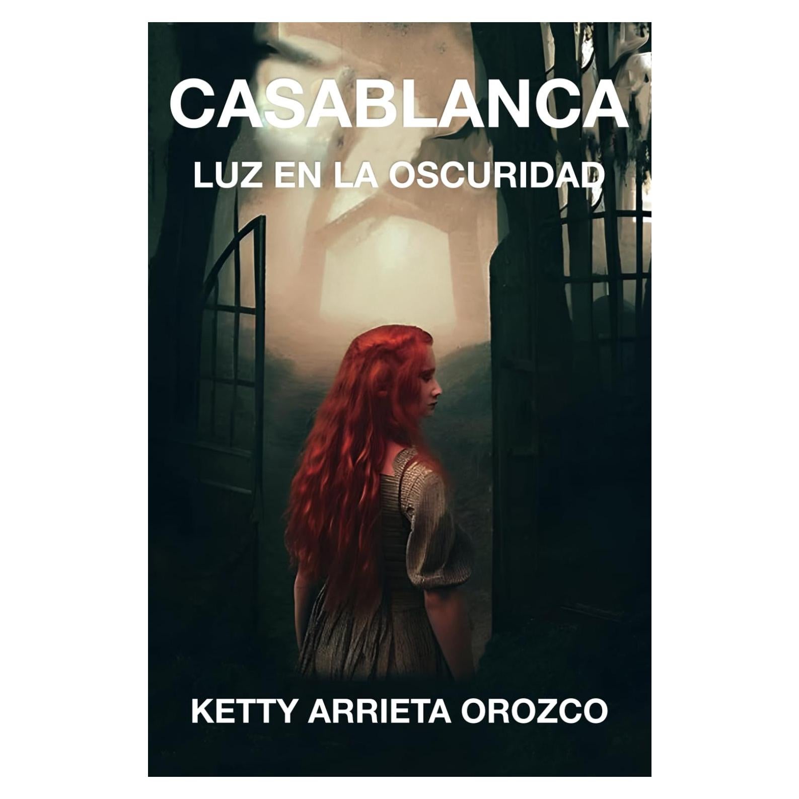 Casablanca, Luz en la oscuridad: (Una novela de fantasía, brujos, reencarnación y almas gemelas) (Spanish Edition)