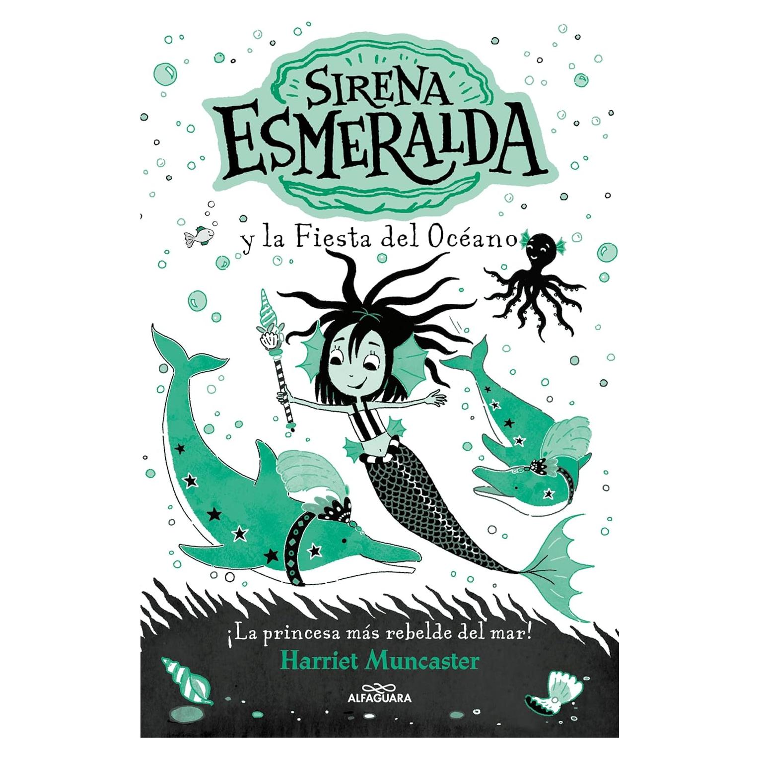 Sirena Esmeralda y la fiesta del océano / Emerald and the Ocean Parade (Spanish Edition)
