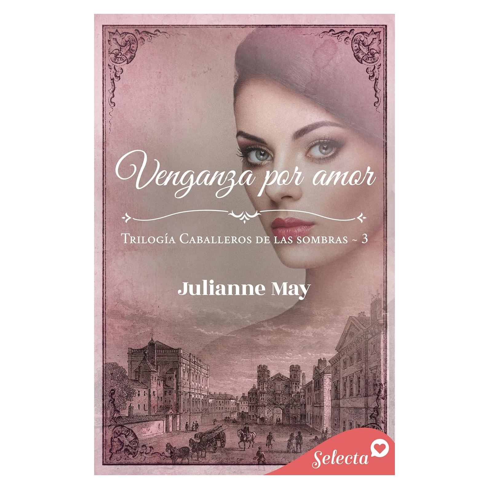 Venganza por amor (Caballeros de las sombras 3) (Spanish Edition)