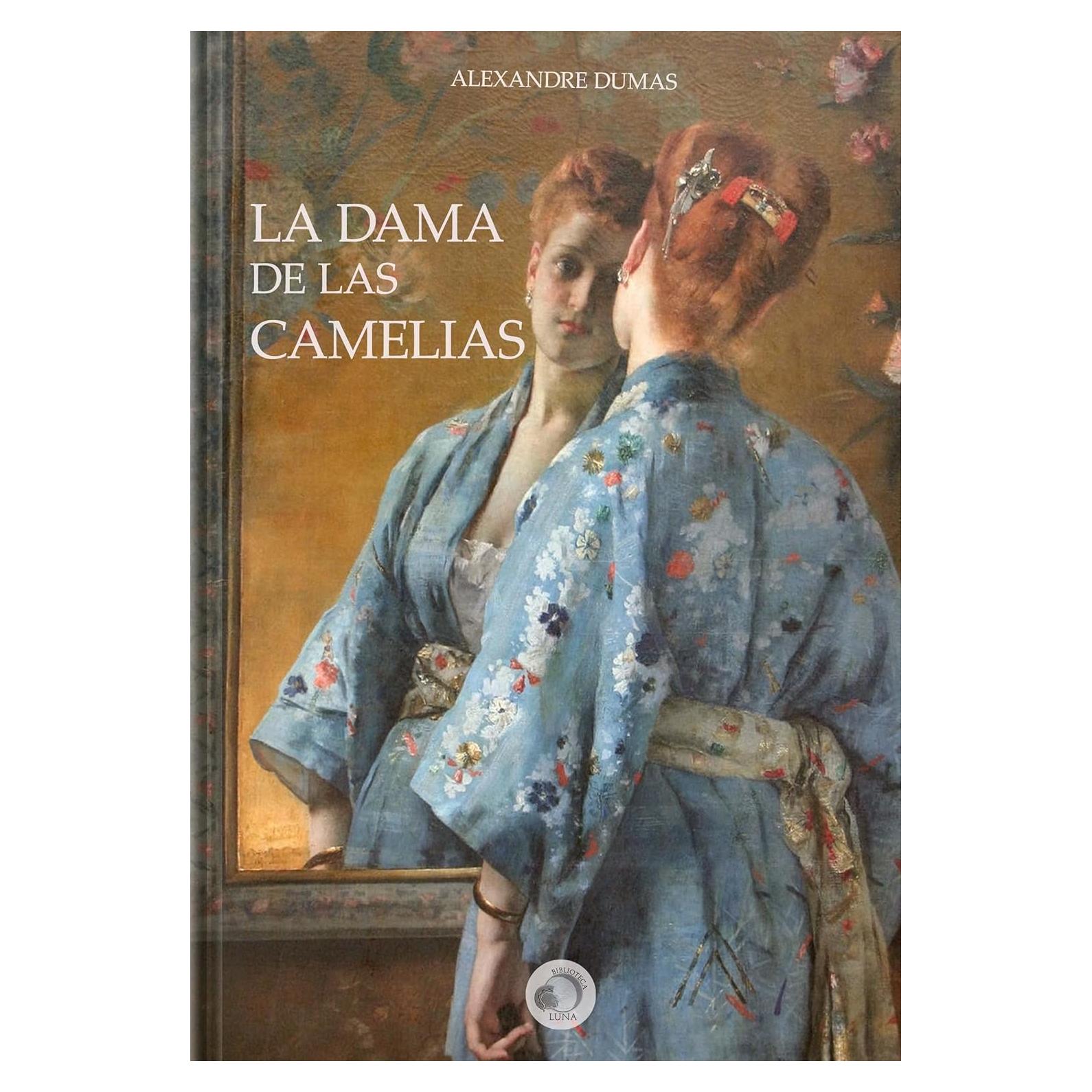 La Dama de las Camelias - Alejandro Dumas - Edición Español
