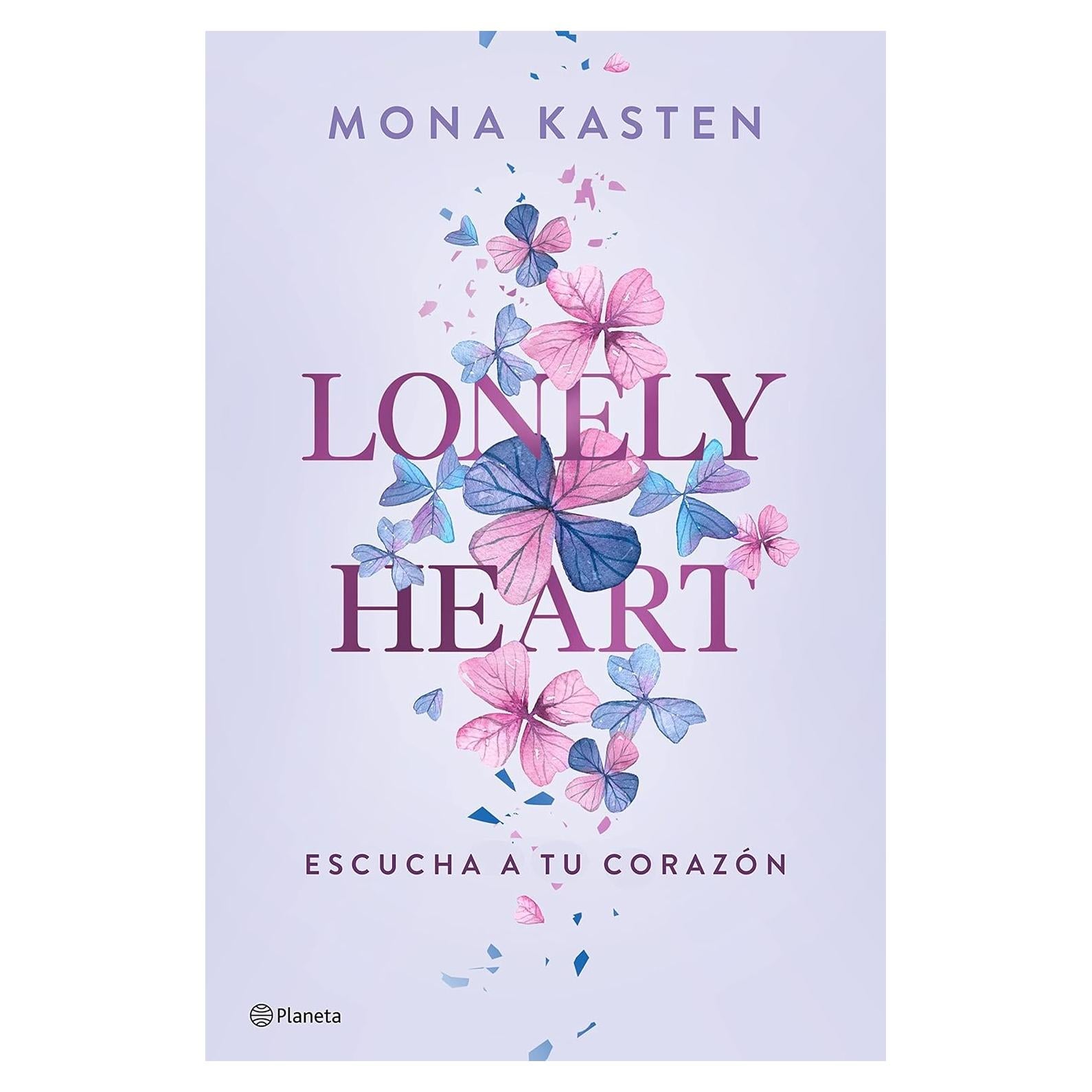 Lonely Heart - Mona Kasten - Edición en Español - 372 Páginas