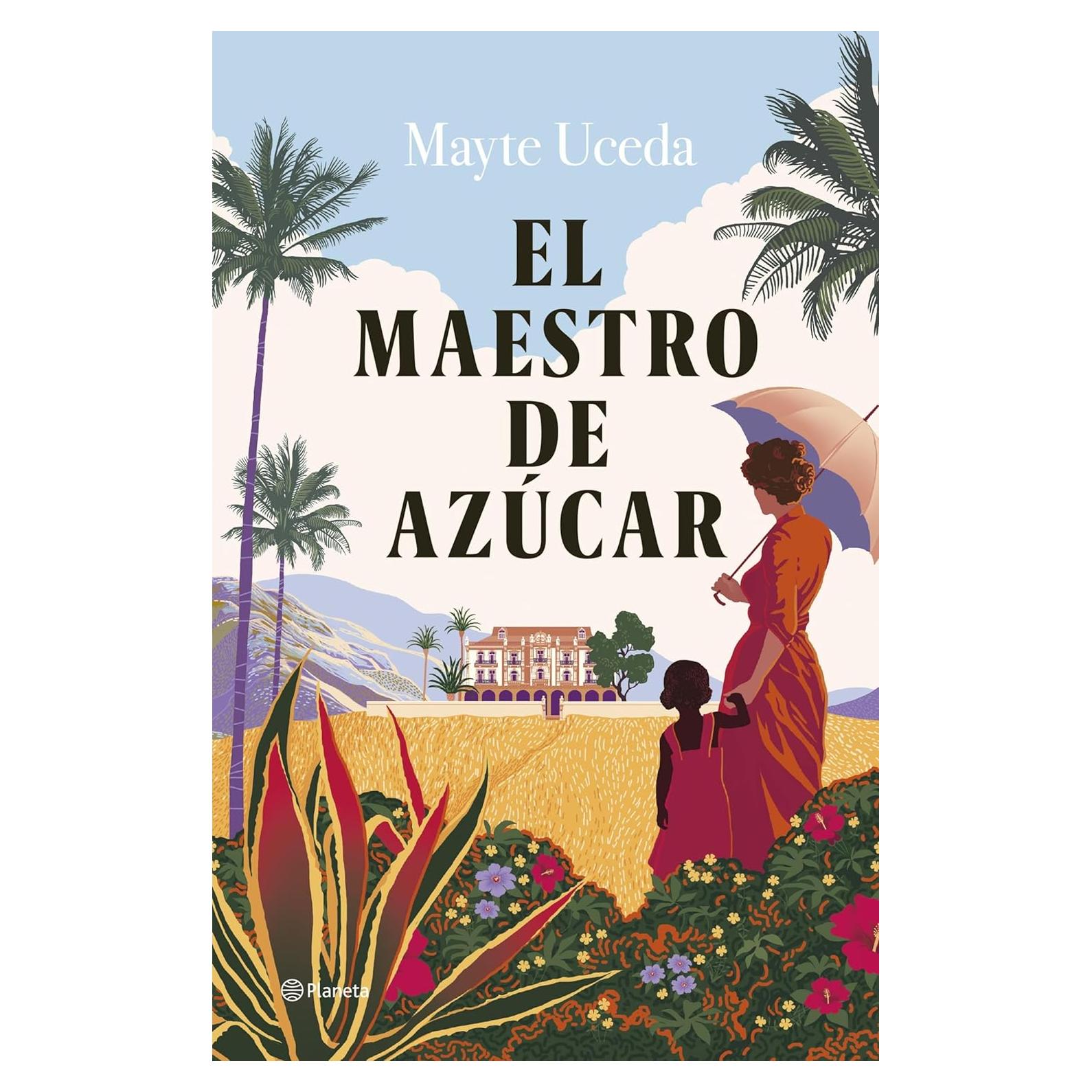 El maestro de azúcar - Editorial Planeta - 497 páginas