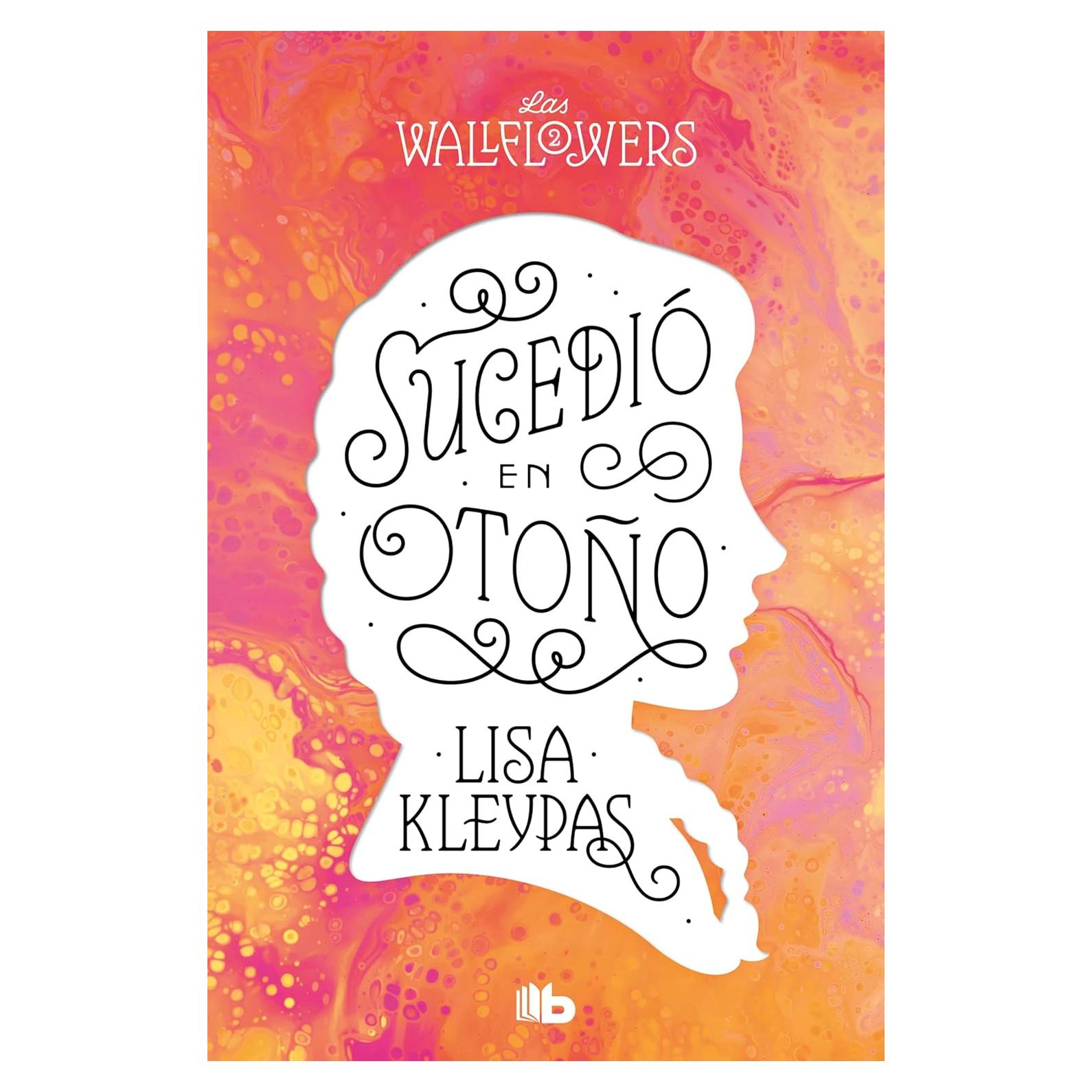Sucediò en Otoño - Lisa Kleypas - Edición Español - 402 Páginas