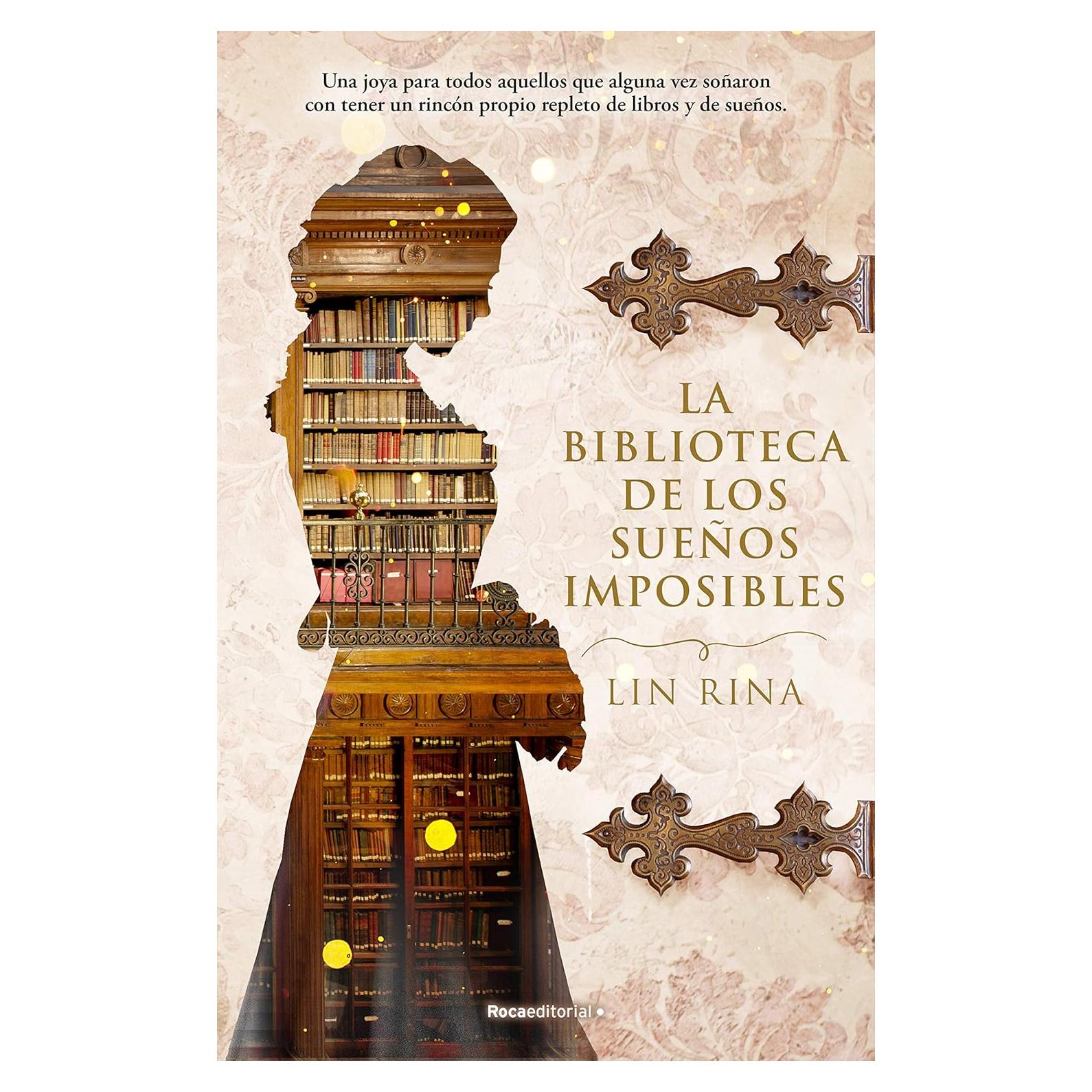 La biblioteca de los sueños imposibles - Roca Editorial