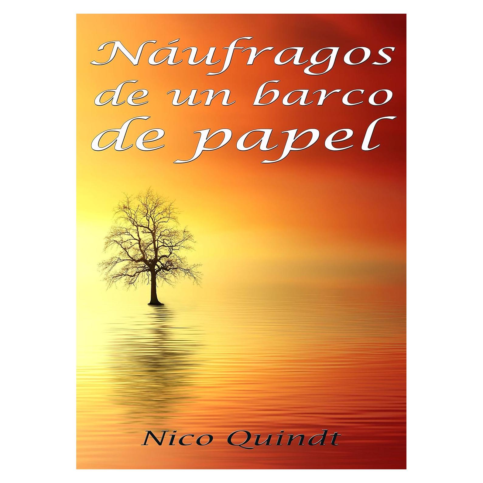 Náufragos de un barco de papel (Spanish Edition)