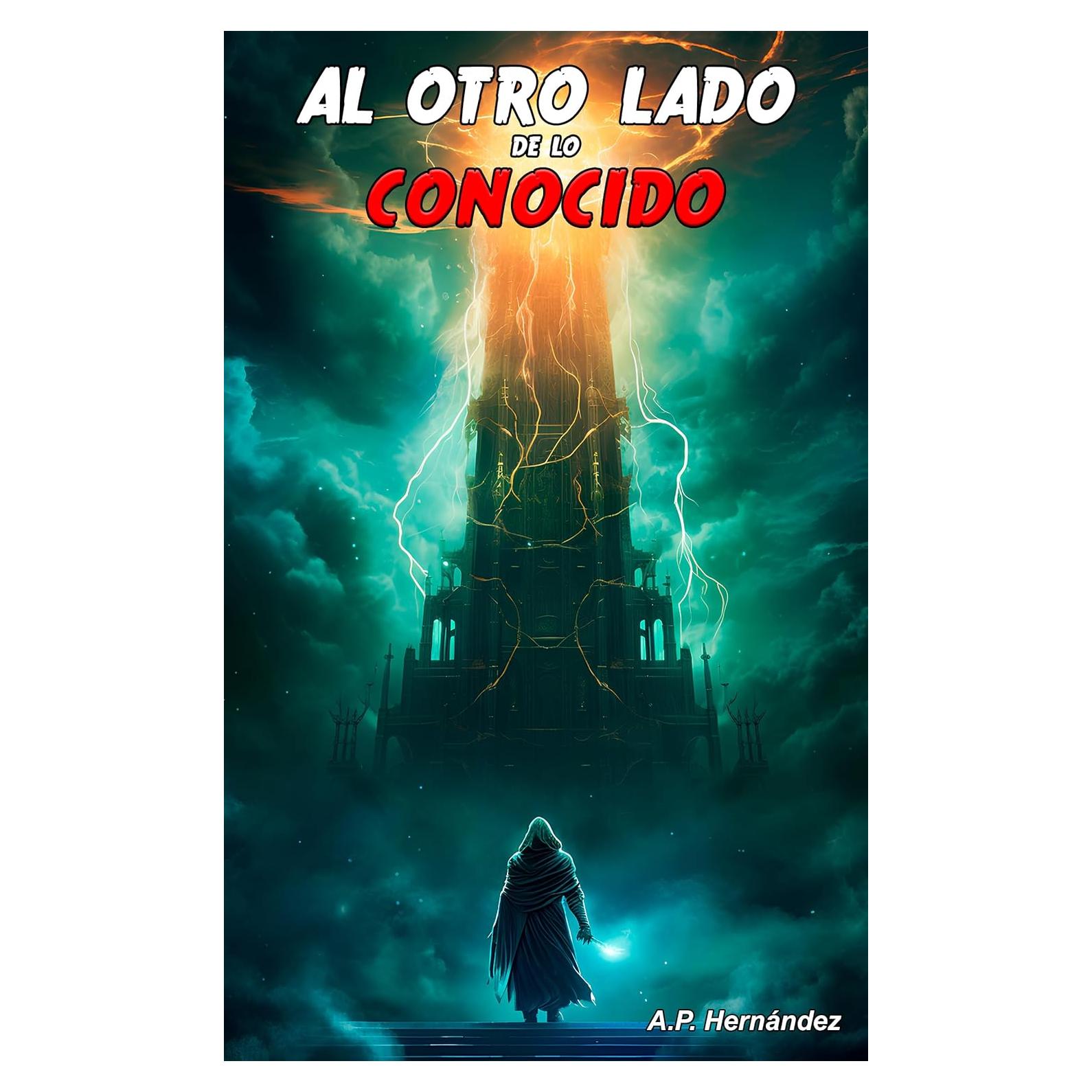 Al otro lado de lo conocido: Libro de Aventuras, Suspense y Fantasía (Cuervos y Dragones nº 1) (Spanish Edition)