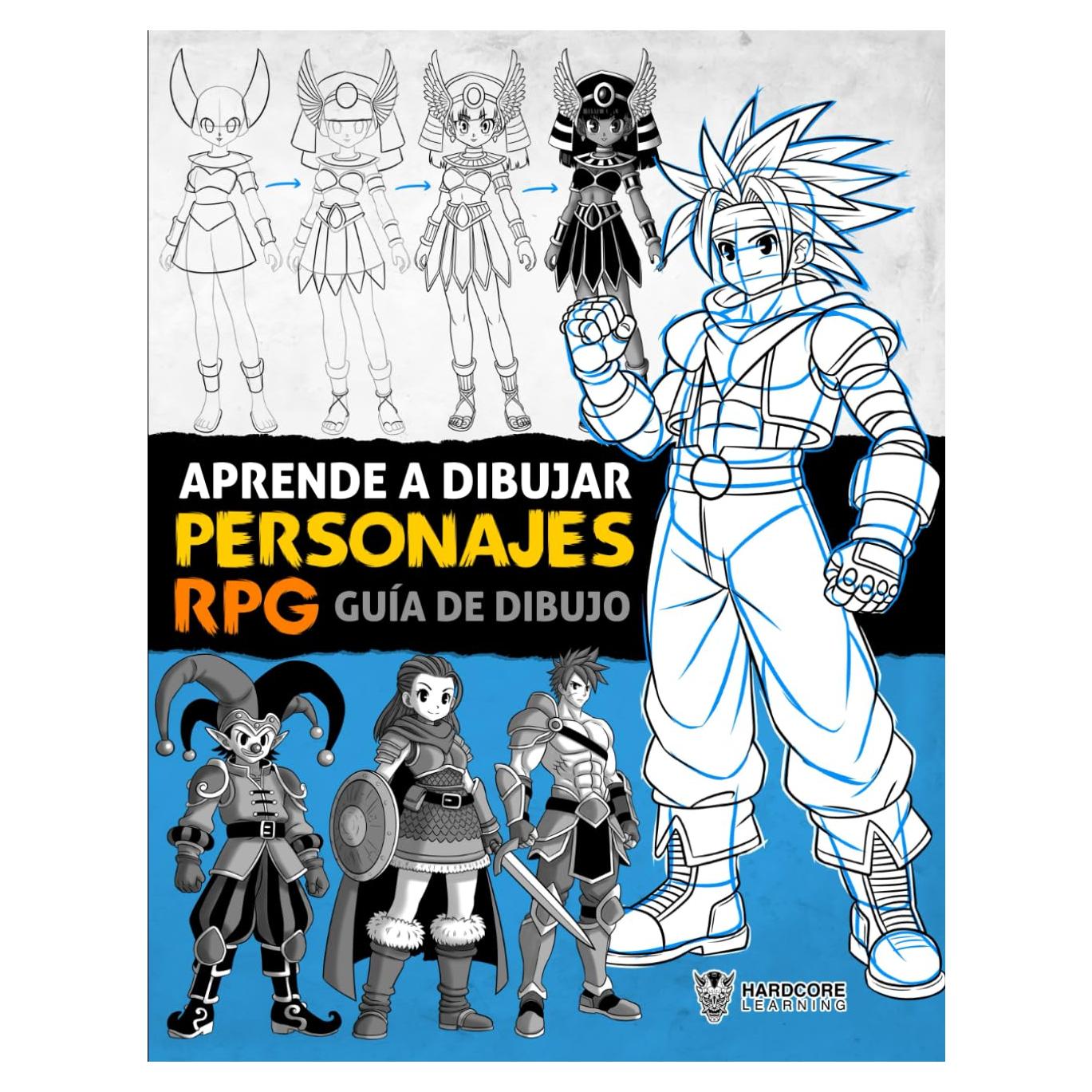 Aprende a Dibujar Personajes RPG: Guía de dibujo paso a paso para crear Héroes, Villanos, Demonios, Magos, Princesas, Guerreros y otras Figuras de Fantasía (Anatomía para artistas) (Spanish Edition)