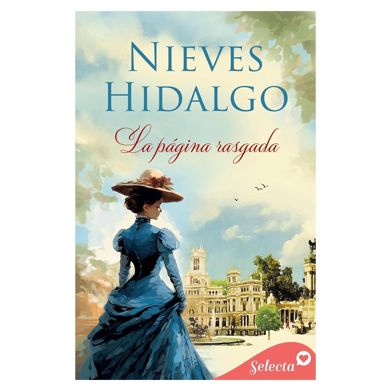 La página rasgada - Nieves Hidalgo - Novela histórica