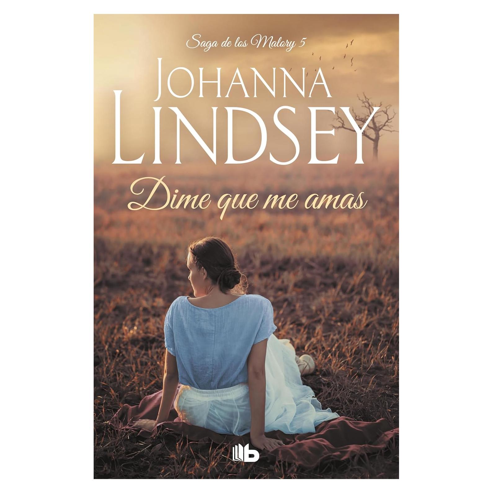 Dime que me amas - Johanna Lindsey - Saga Malory 5