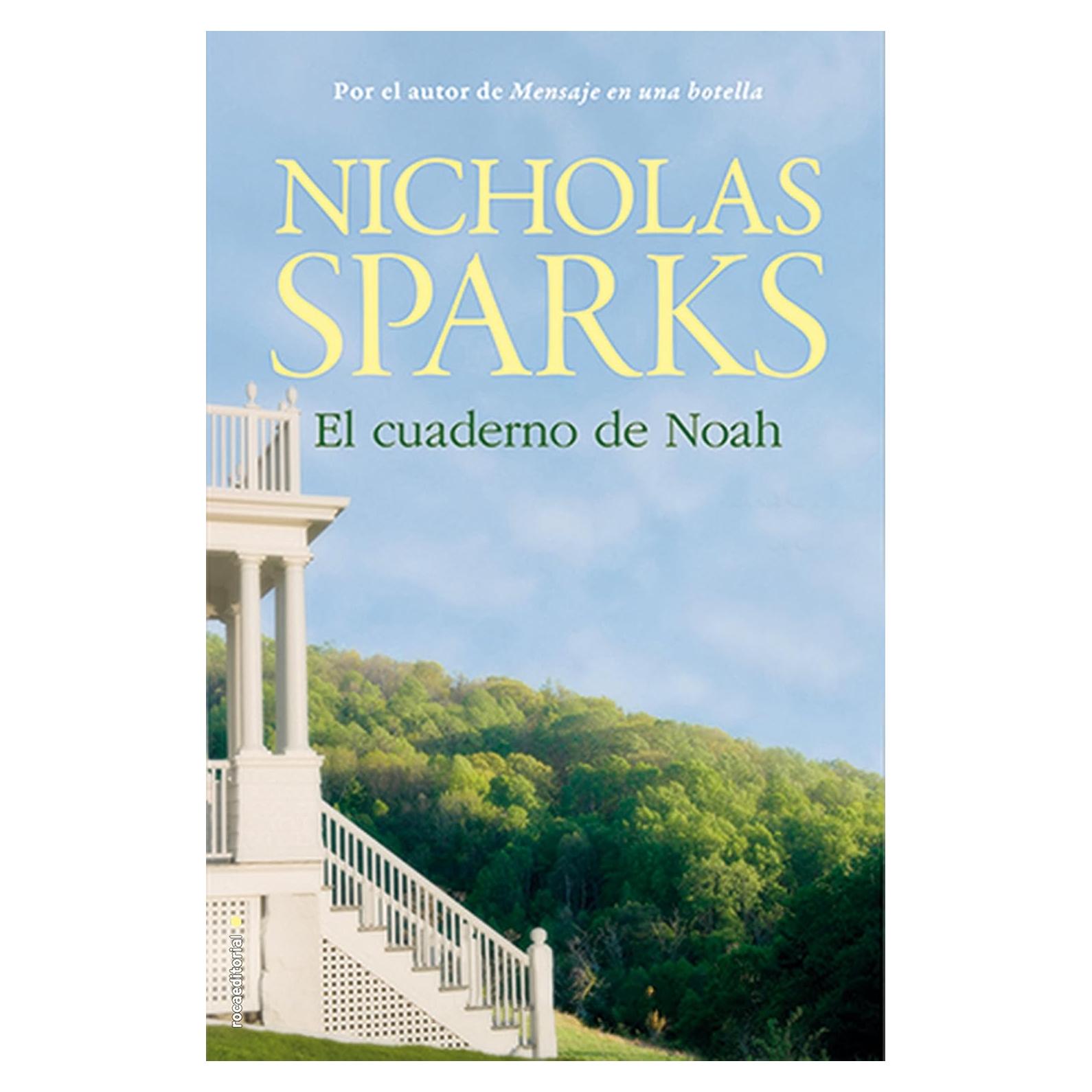 El cuaderno de Noah - Nicholas Sparks - Novela romántica
