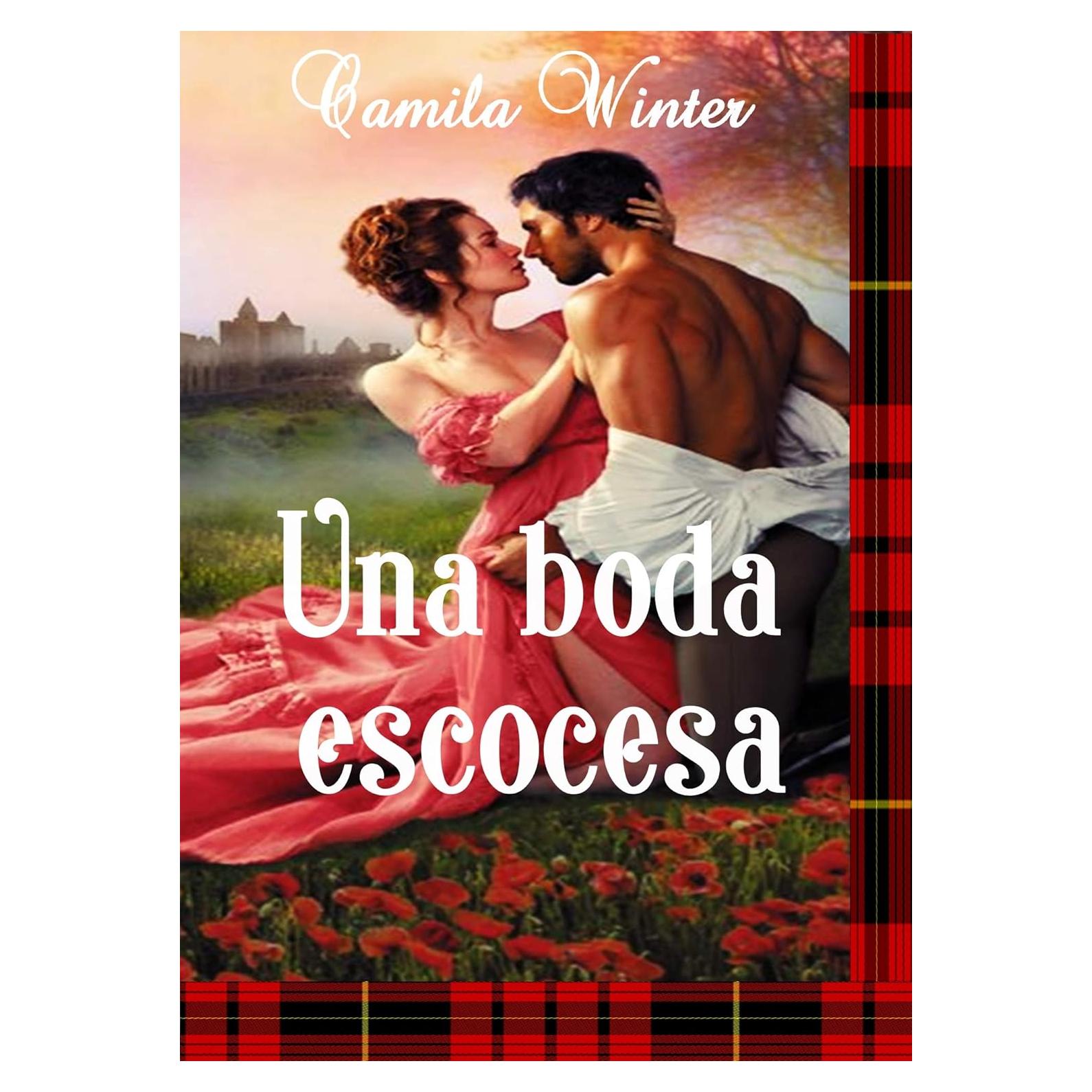 Una boda escocesa (Romance histórico escocés nº 2) (Spanish Edition)