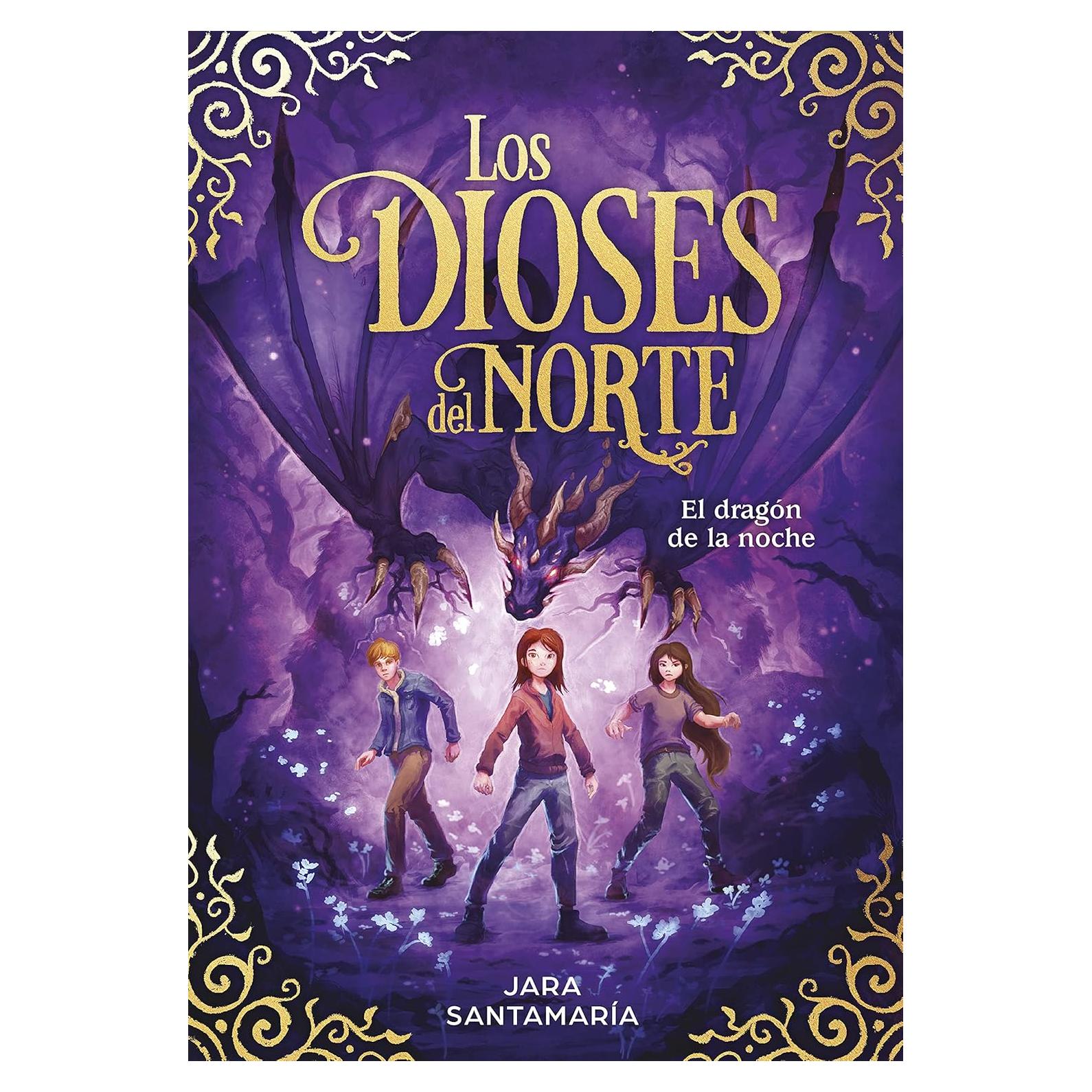 El dragón de la noche / The Night Dragon (Los Dioses Del Norte) (Spanish Edition)
