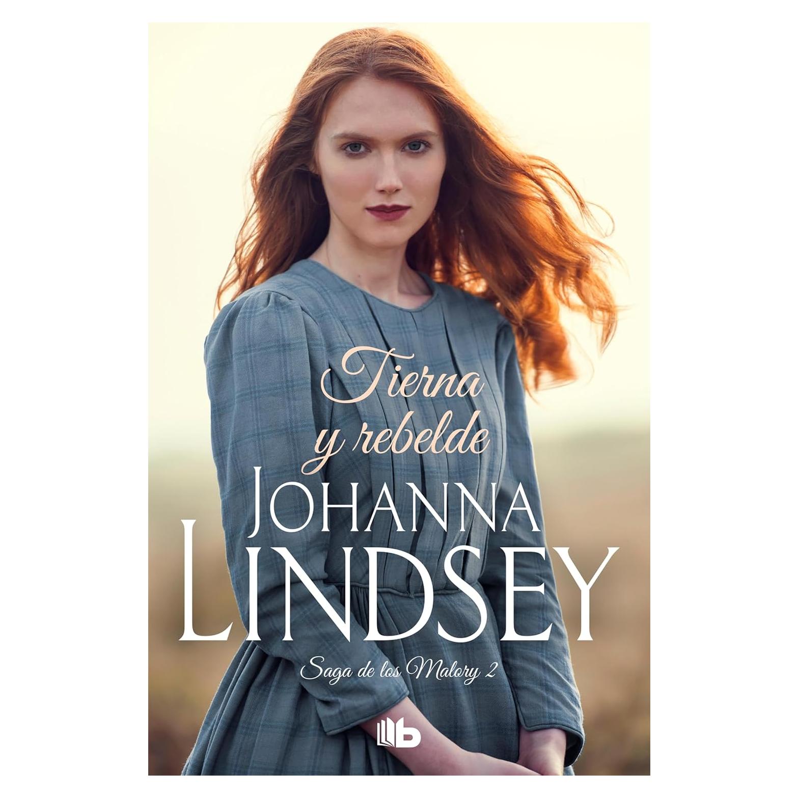 Tierna y Rebelde - Johanna Lindsey - Novela Romántica