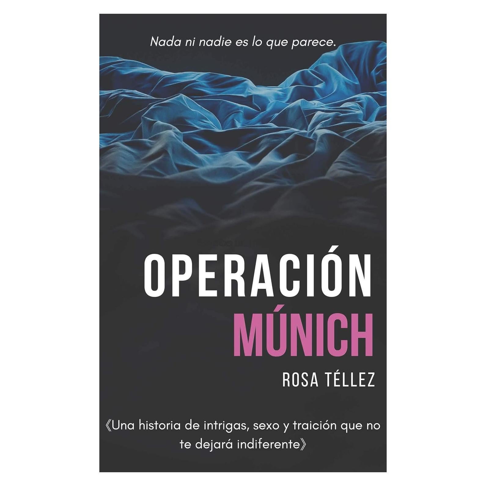 Operación Múnich - Novela Erótica Contemporánea