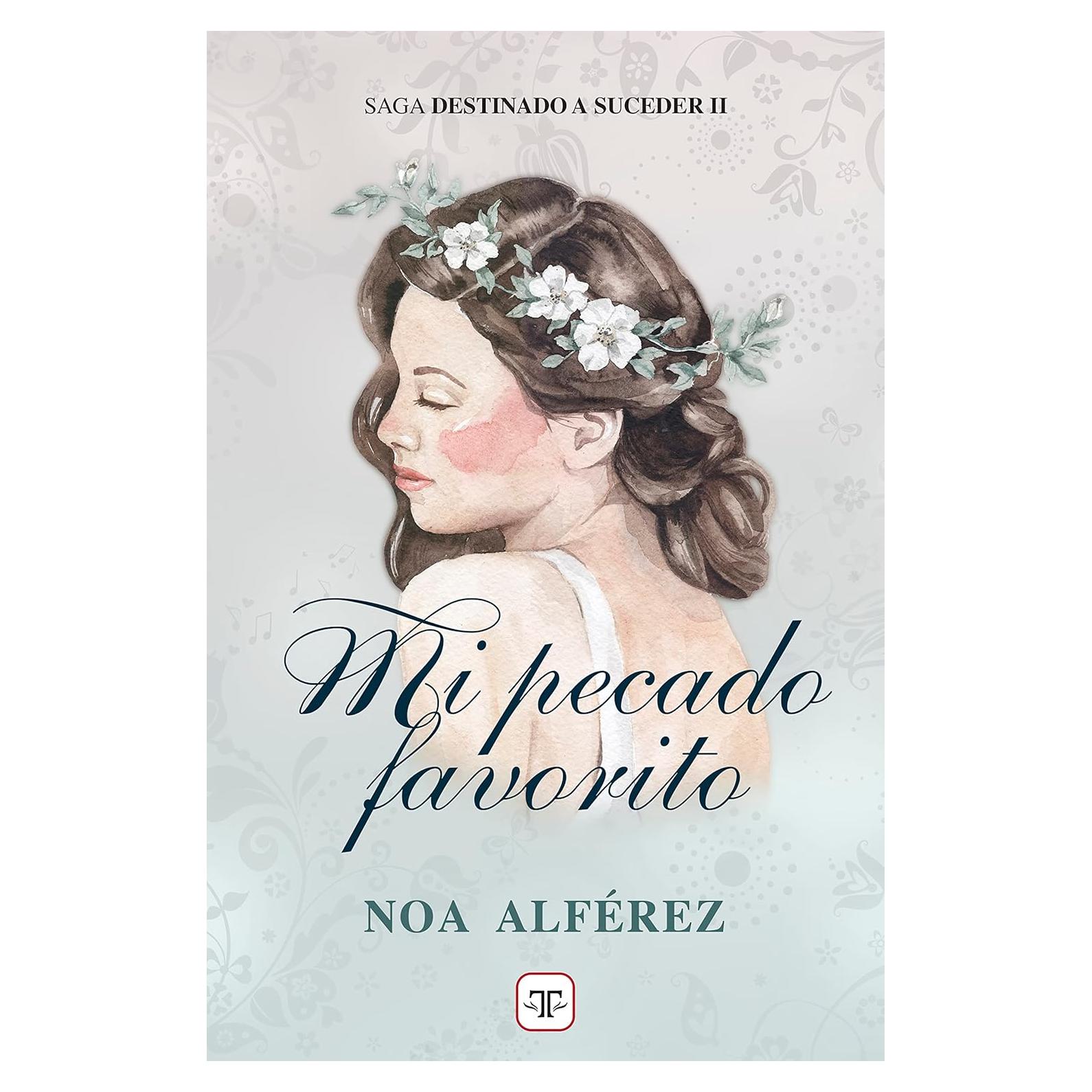 Mi pecado favorito (Destinado a suceder 2) (Spanish Edition)