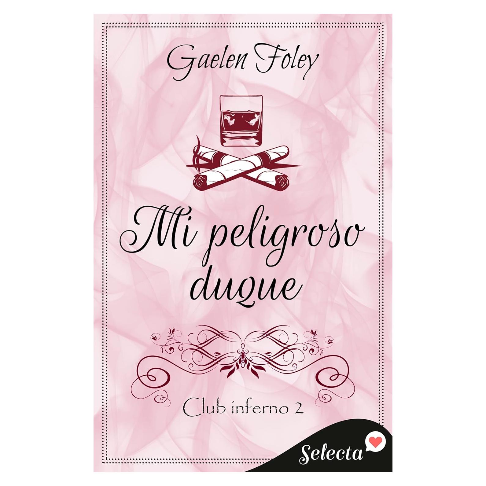 Mi Peligroso Duque - Club Inferno 2 - Edición Español