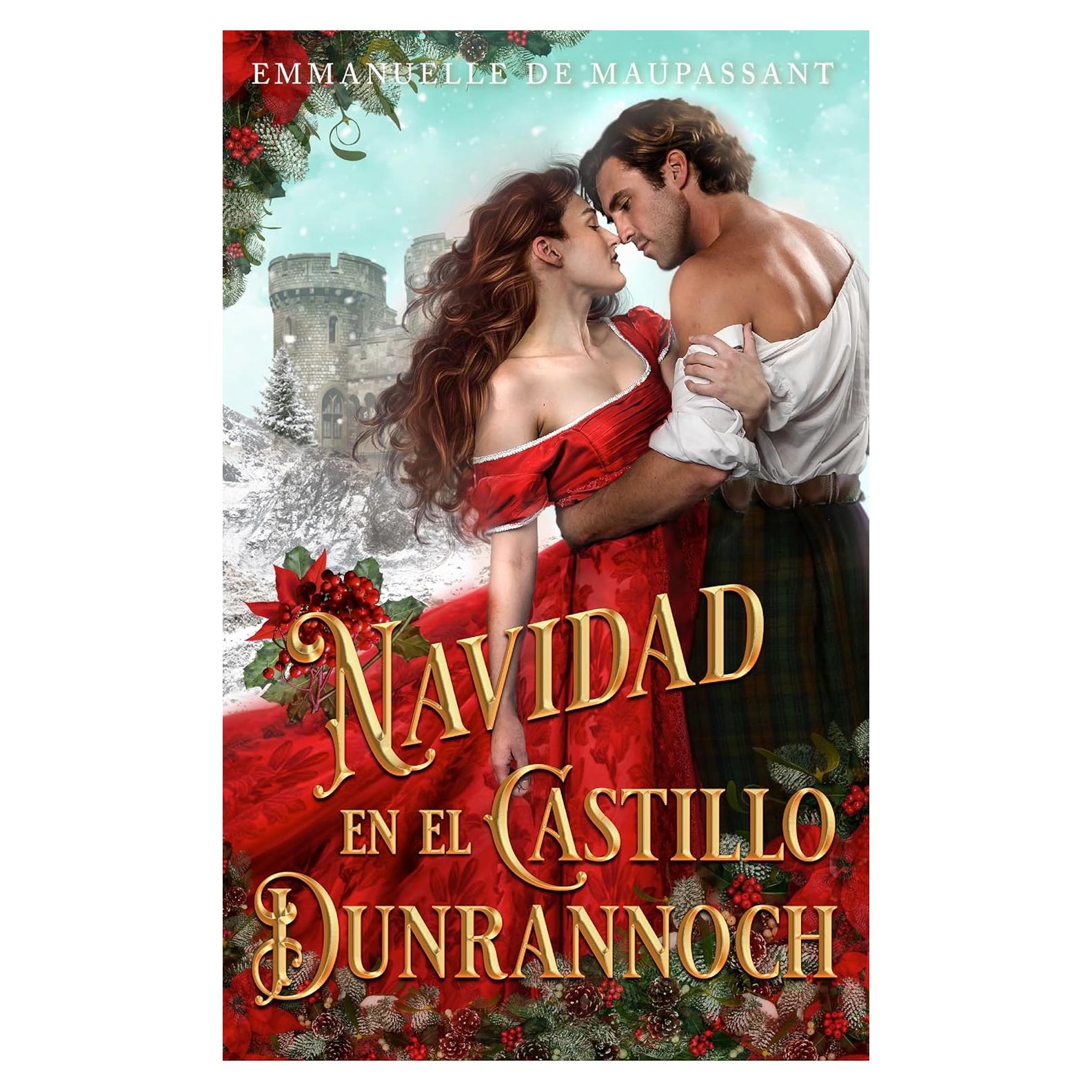 Navidad en el Castillo Dunrannoch - Novelas Románticas