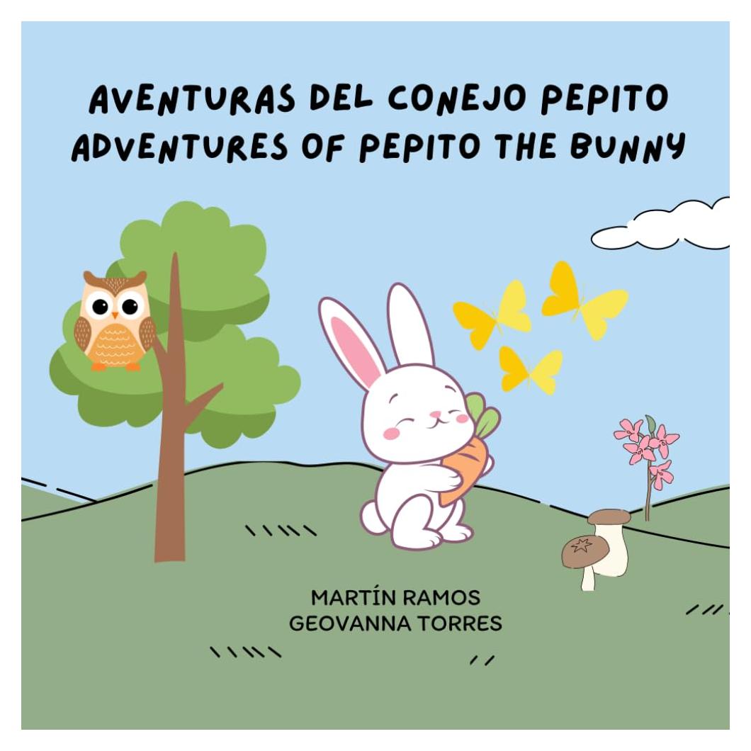 Aventuras del conejo pepito (Adventures of Pepito the Bunny) (Spanish Edition)
