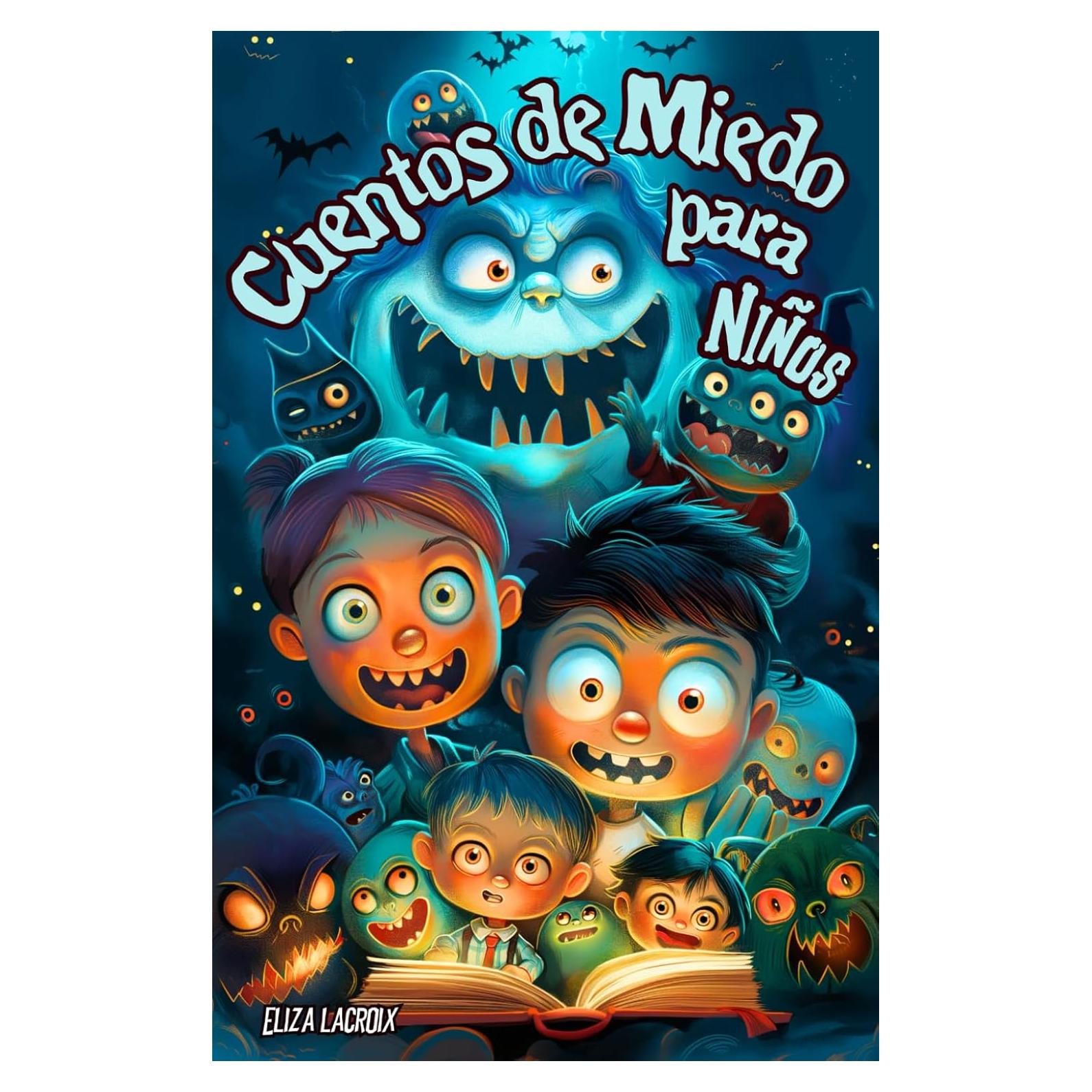 Cuentos de Miedo para Niños: Historias de Aventuras y Fantasía Infantil con Camiones de Helados Embrujados, Bibliotecas Embrujadas, Fantasmas, ... el Rey de las Pesadillas (Spanish Edition)