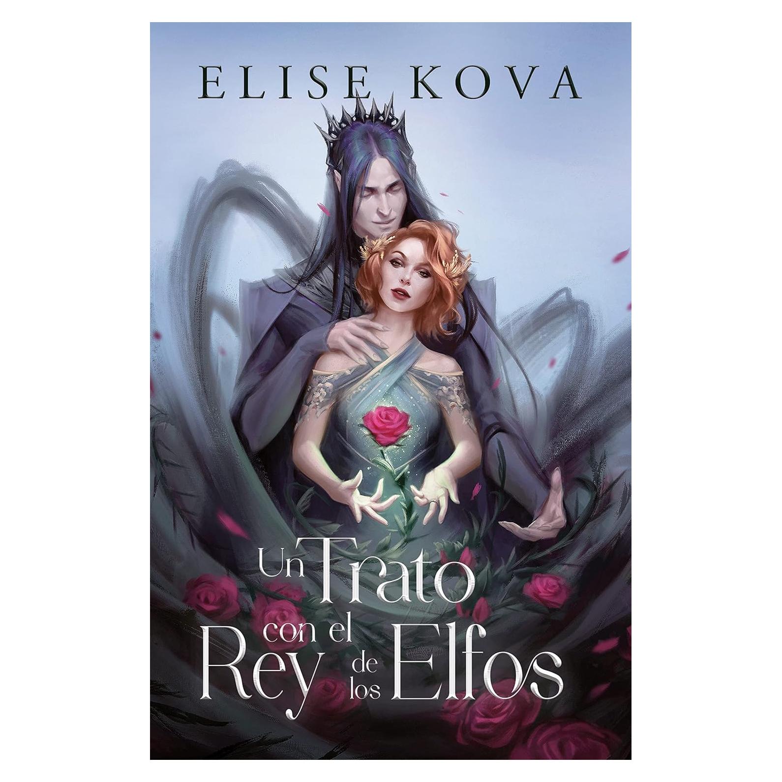 Un trato con el rey de los elfos (Spanish Edition)