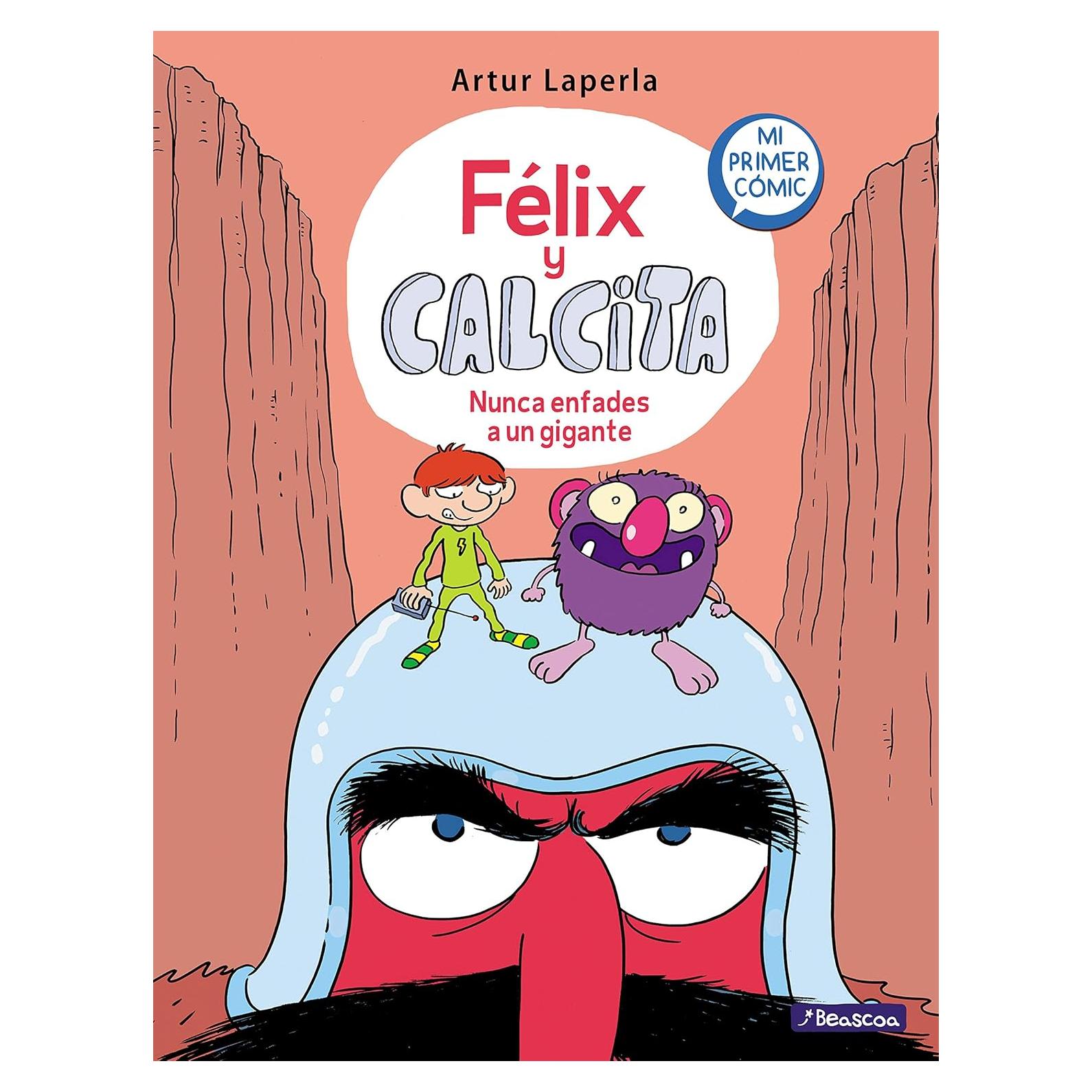 Nunca Enfades a un Gigante - Félix y Calcita 2 - Cómic