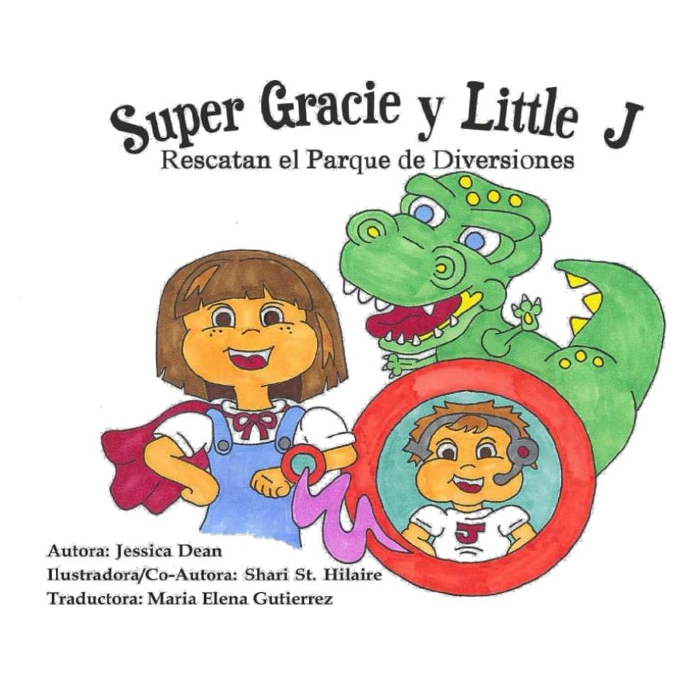 Super Gracie y Little J (Spanish Edition)