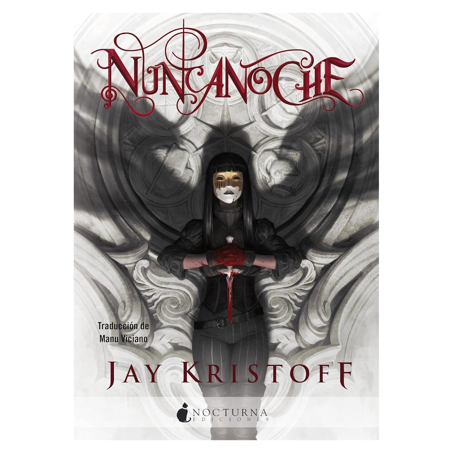 Nuncanoche - Crónicas de la Nuncanoche - Edición Español