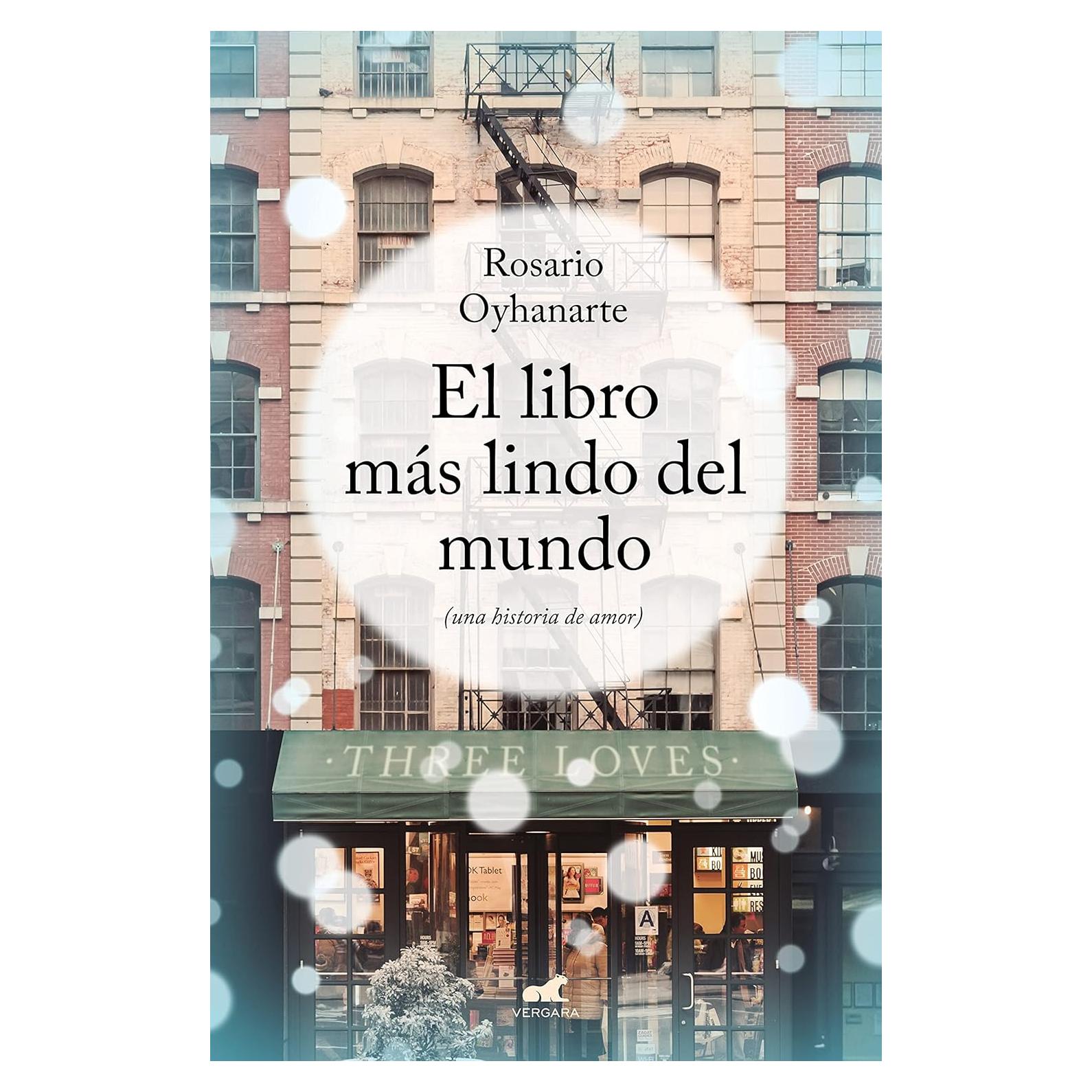 El libro más lindo del mundo - Rosario Oyhanarte - Novela romántica