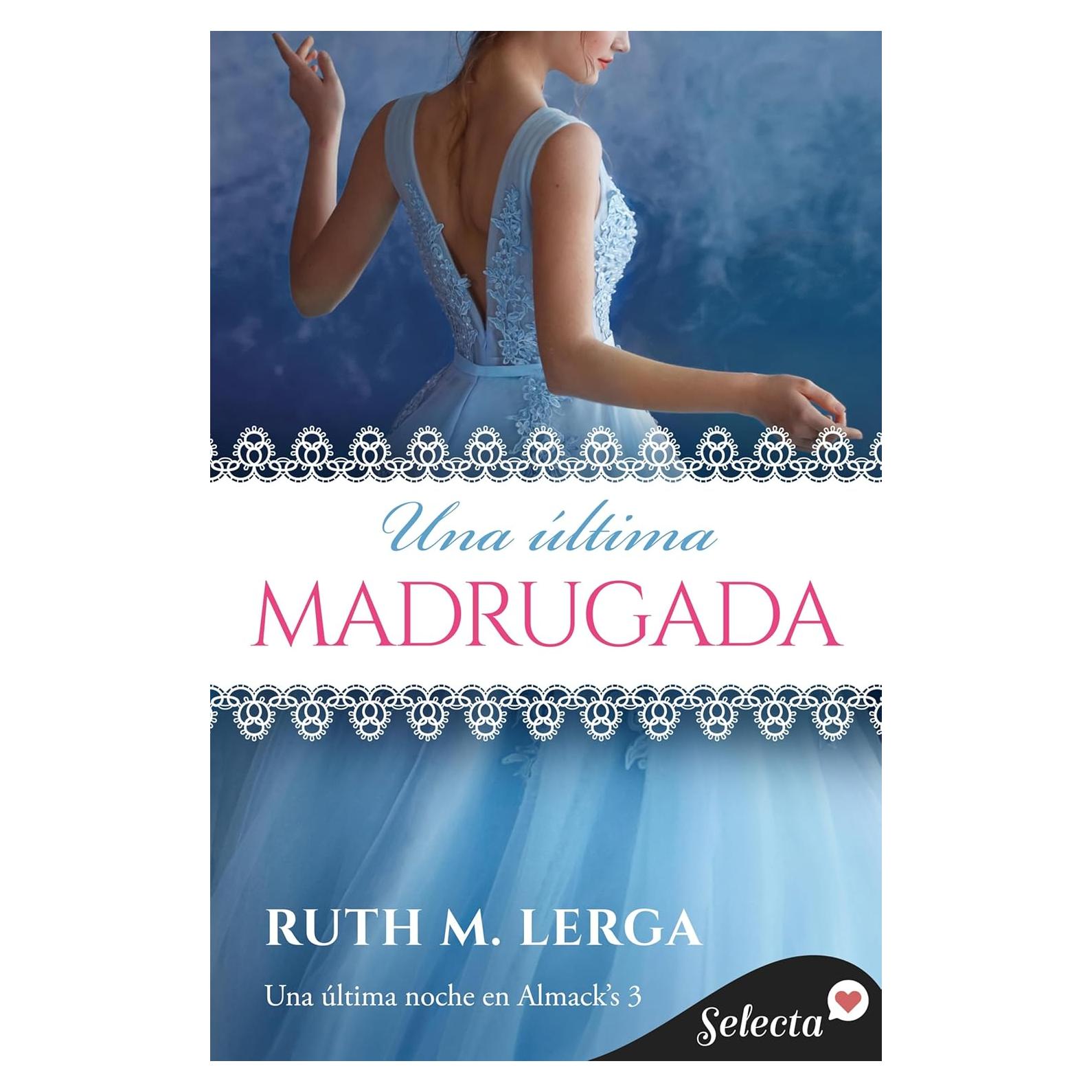 Una última madrugada (Una última noche en Almack's 3) (Spanish Edition)