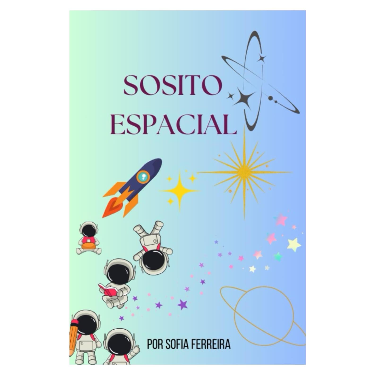 SOSITO: ESPACIAL (Spanish Edition)