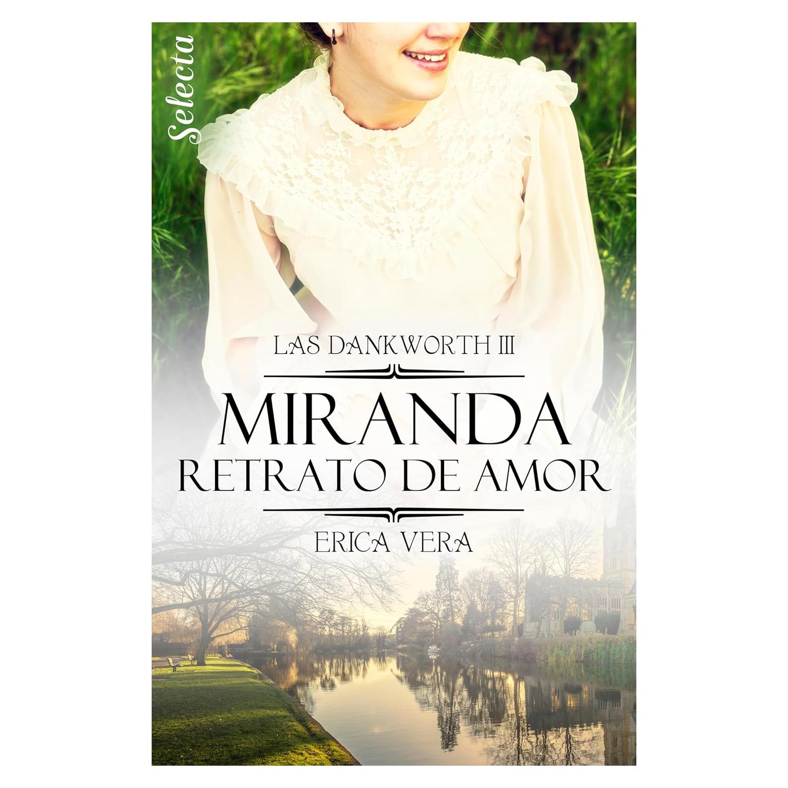 Miranda. Retrato de amor (Las Dankworth 3) (Spanish Edition)