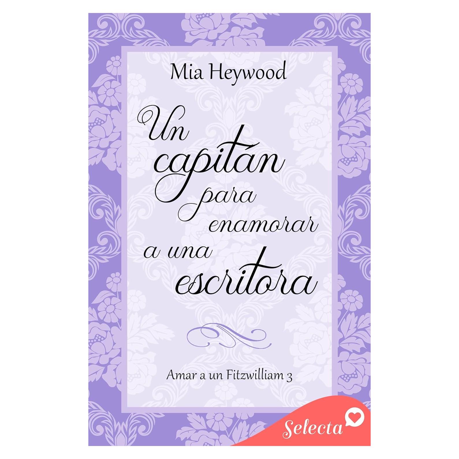 Un capitán para enamorar a una escritora (Amar a un Fitzwilliam 3) (Spanish Edition)