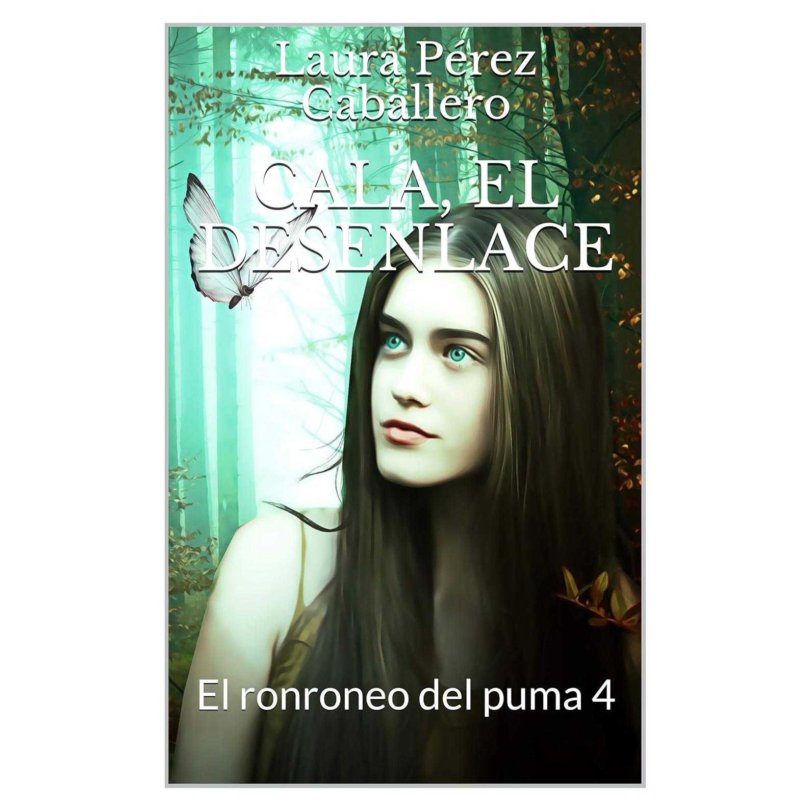 Cala, el desenlace: El ronroneo del puma 4 - Español