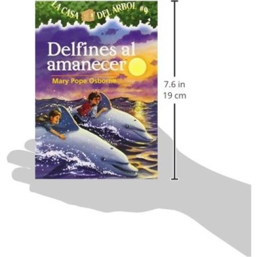 Delfines Al Amanecer / Dolphins at Daybreak (La Casa Del Arbol / Magic Tree House) (Spanish Edition)