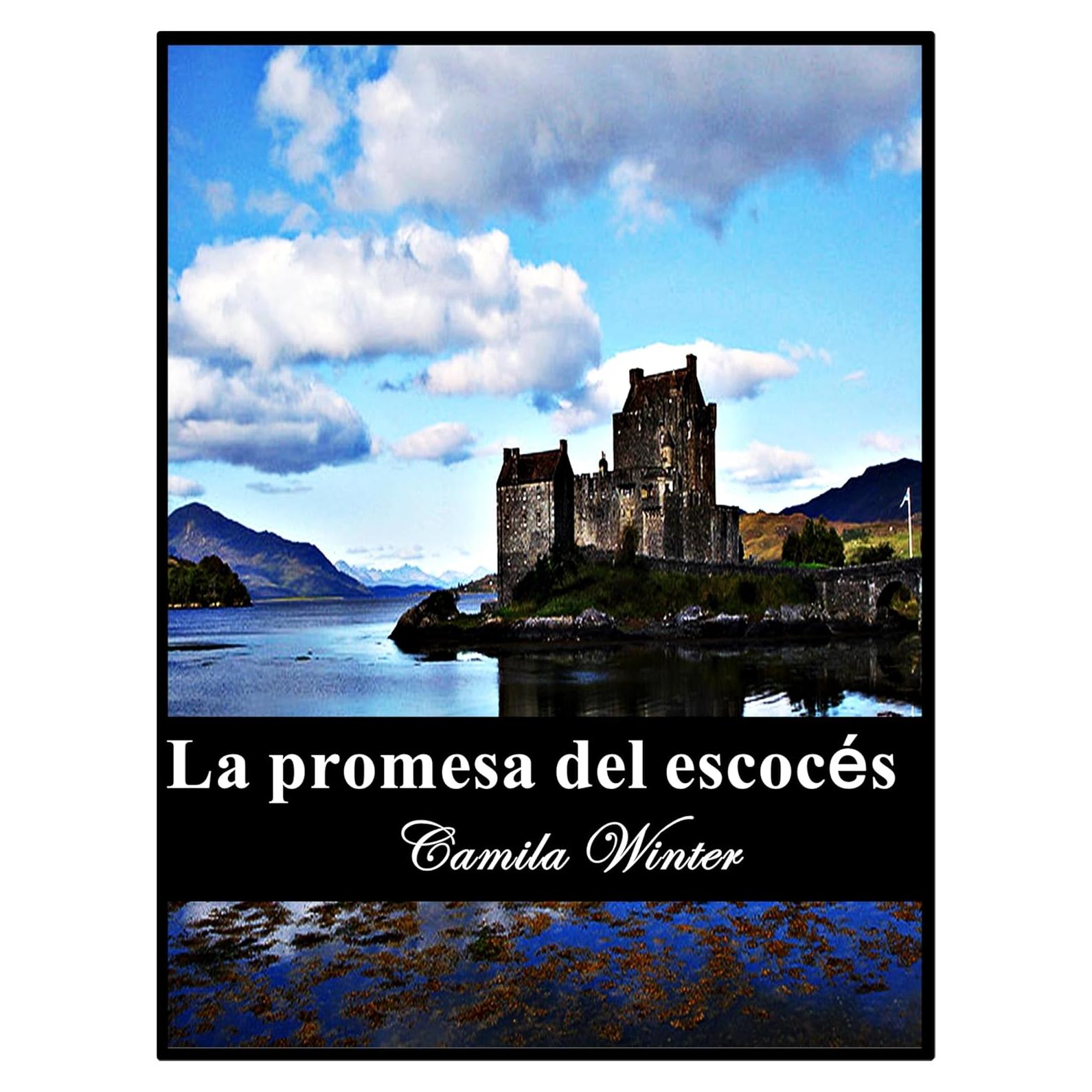 La promesa del escocés (Romance histórico escocés nº 4) (Spanish Edition)